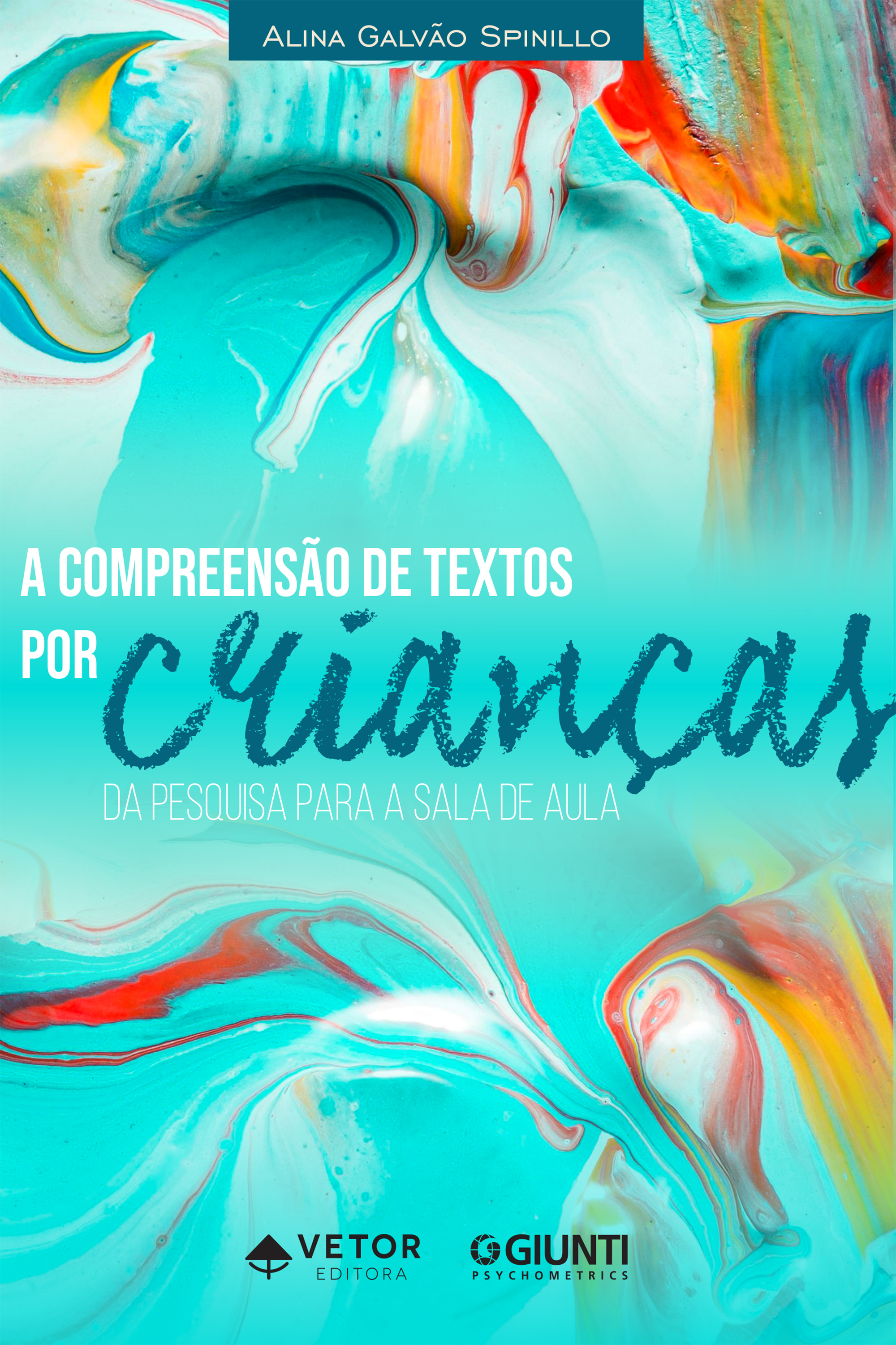 A Compreensão de Textos por Crianças: