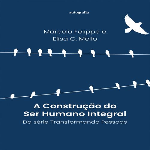 A construção do ser humano integral