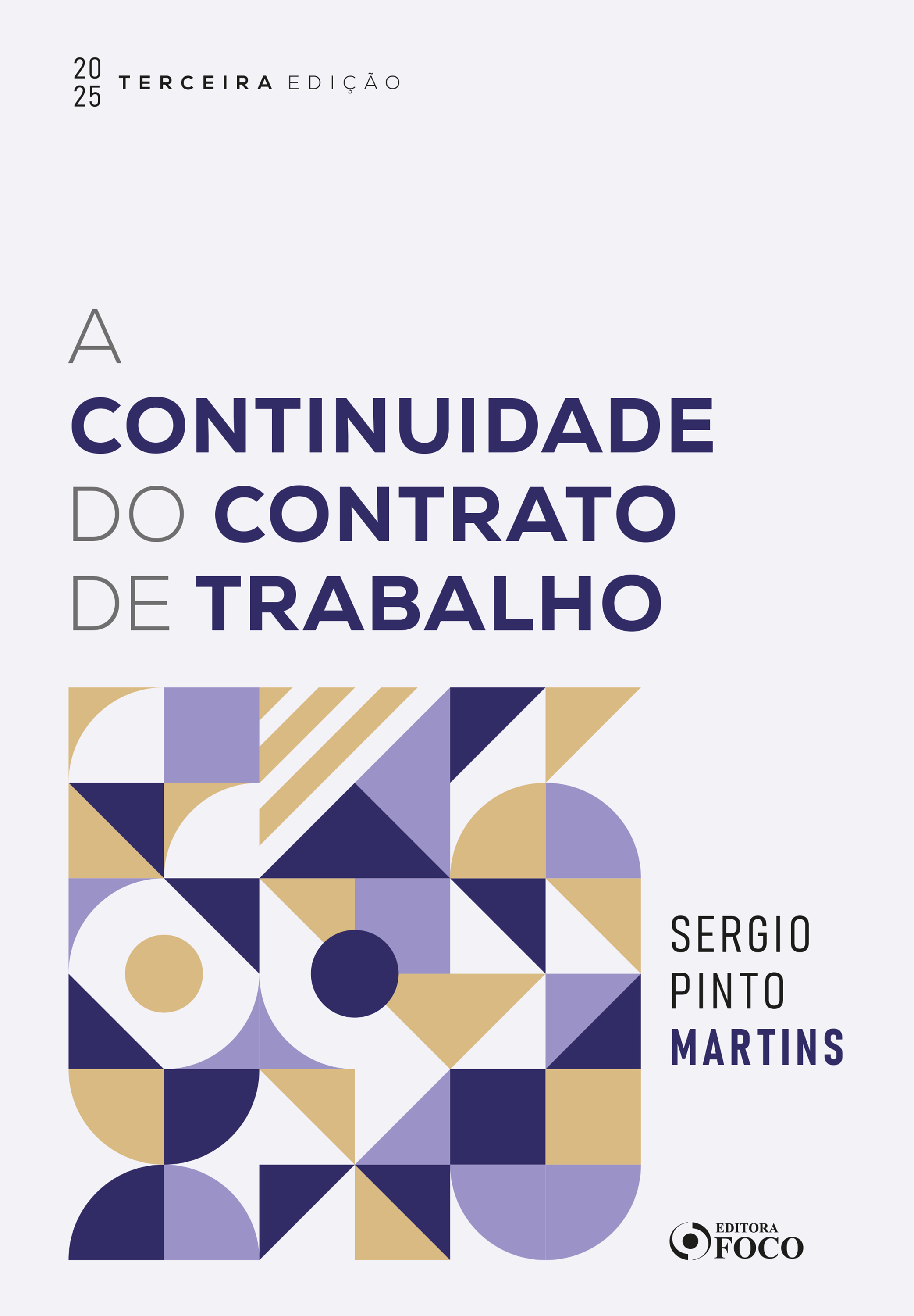 A Continuidade do Contrato de Trabalho - 3ª Ed - 2025