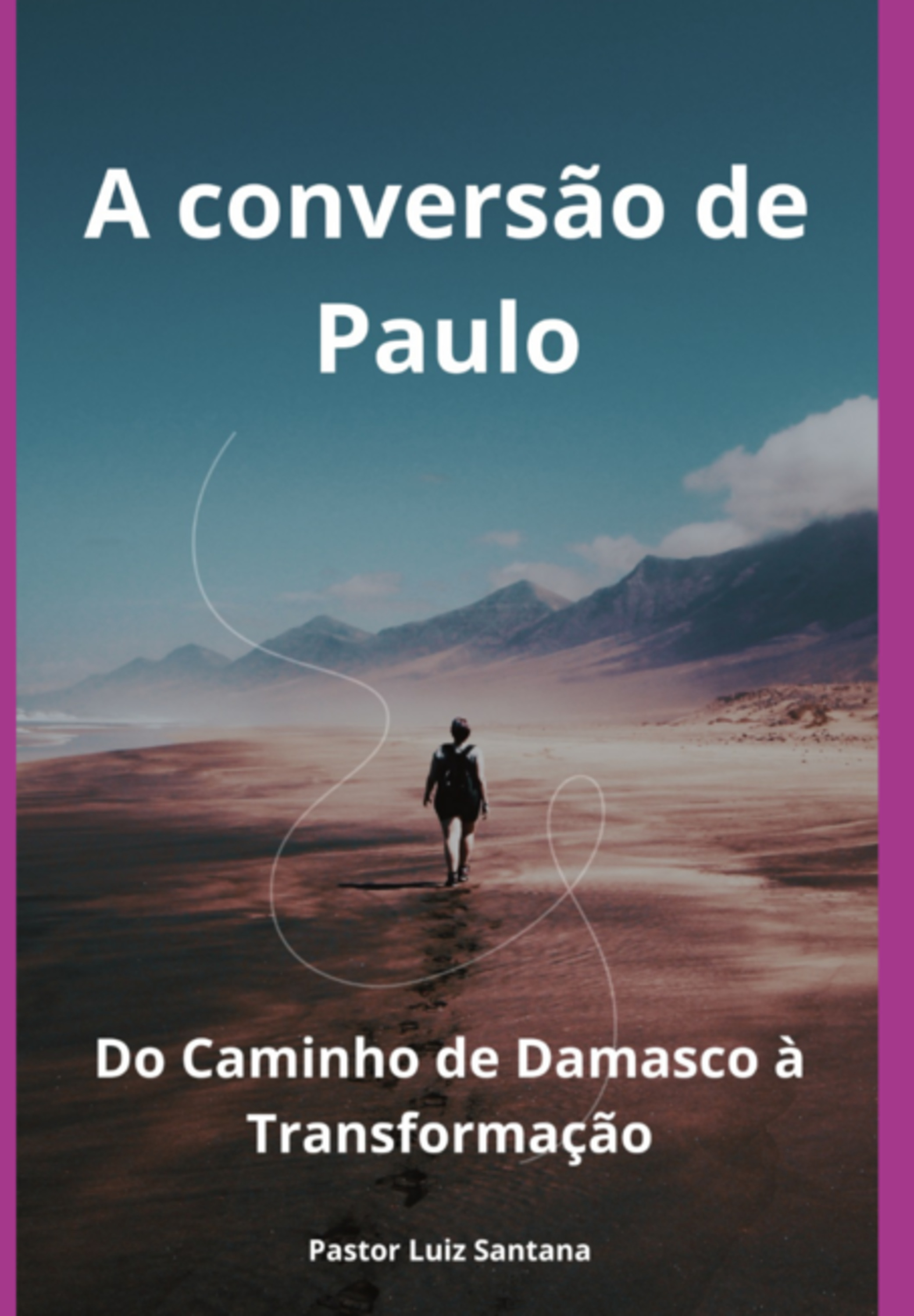 A Conversão De Paulo