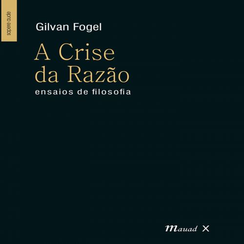A Crise da Razão – Ensaios de Filosofia