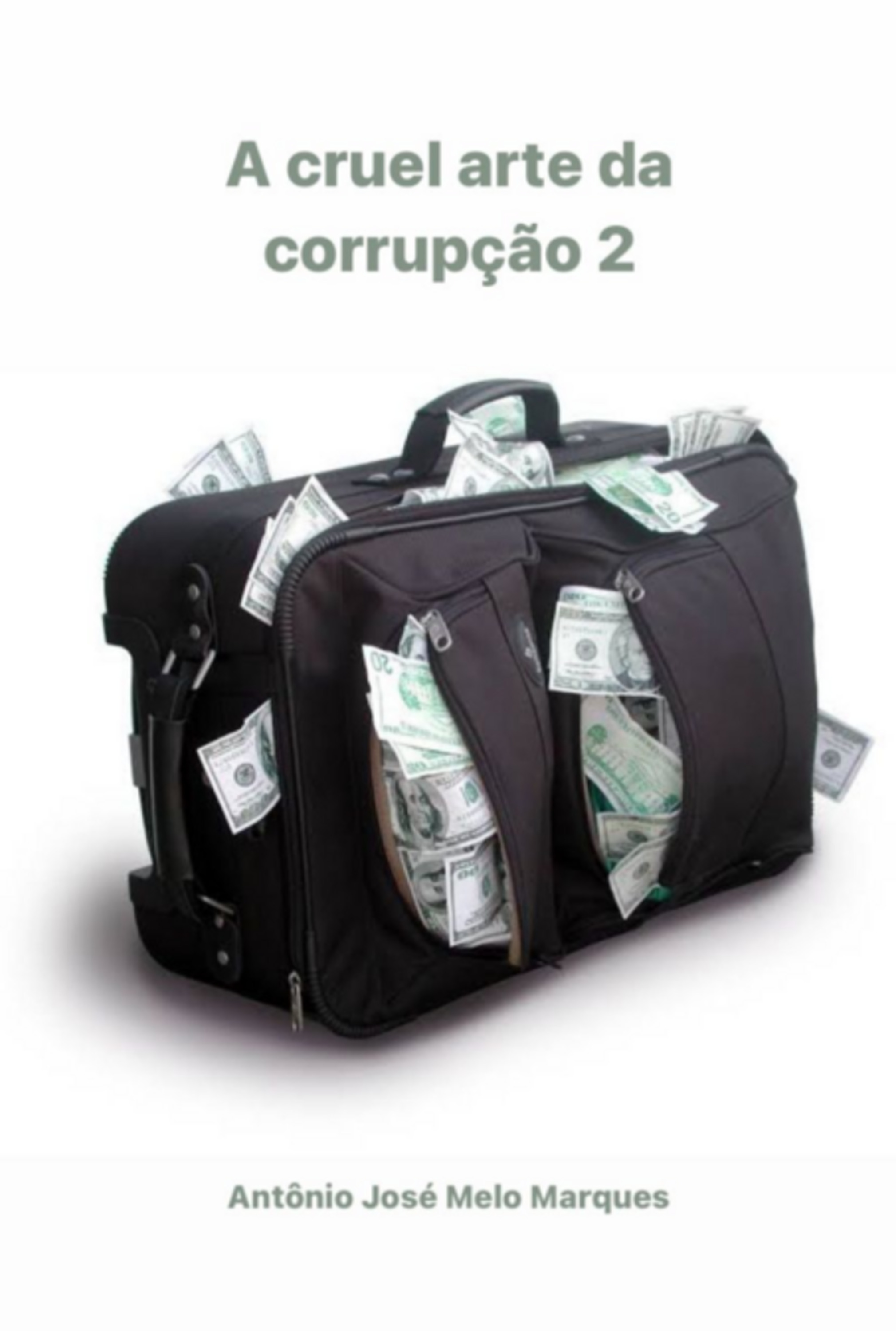 A Cruel Arte Da Corrupção 2