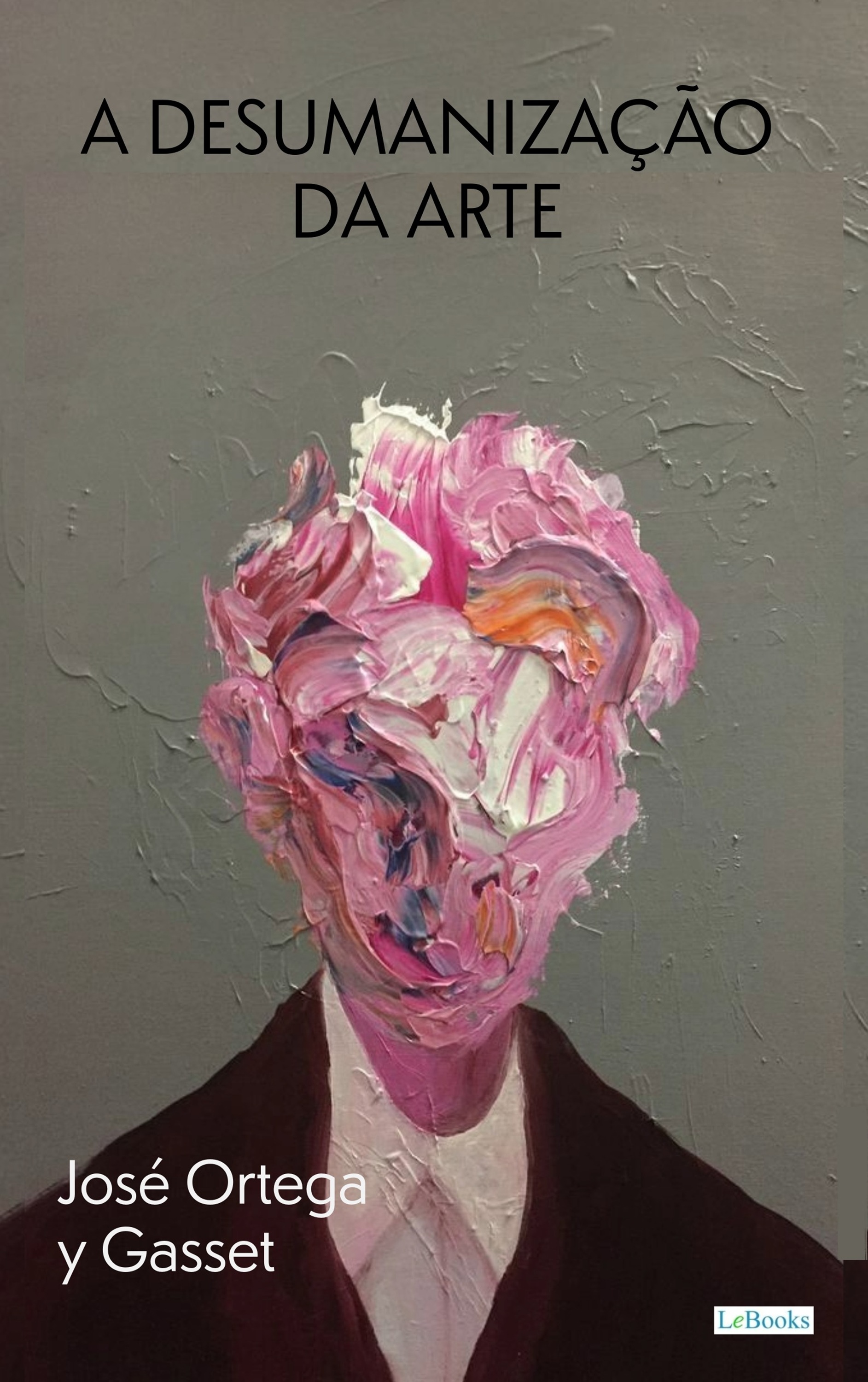 A Desumanização da Arte