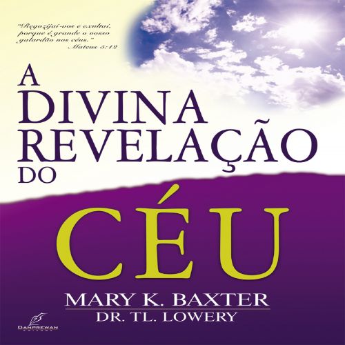 A Divina Revelação do Céu