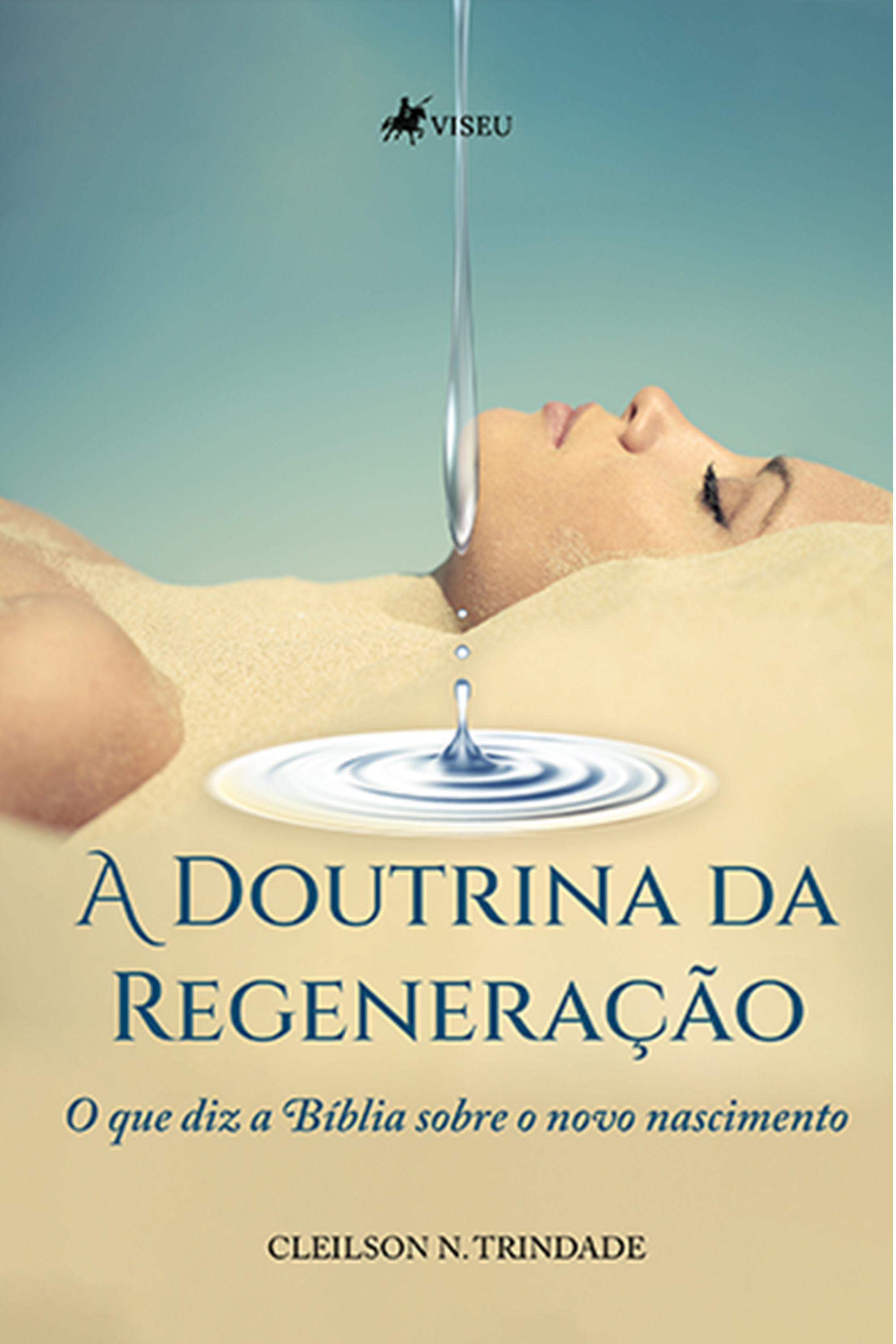 A Doutrina da Regeneração