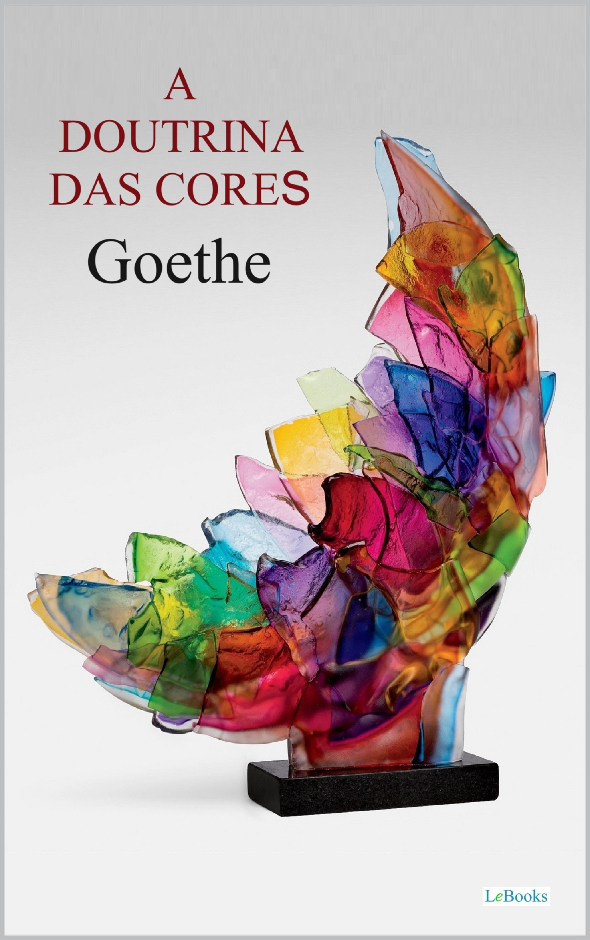 A Doutrina das Cores - Goethe