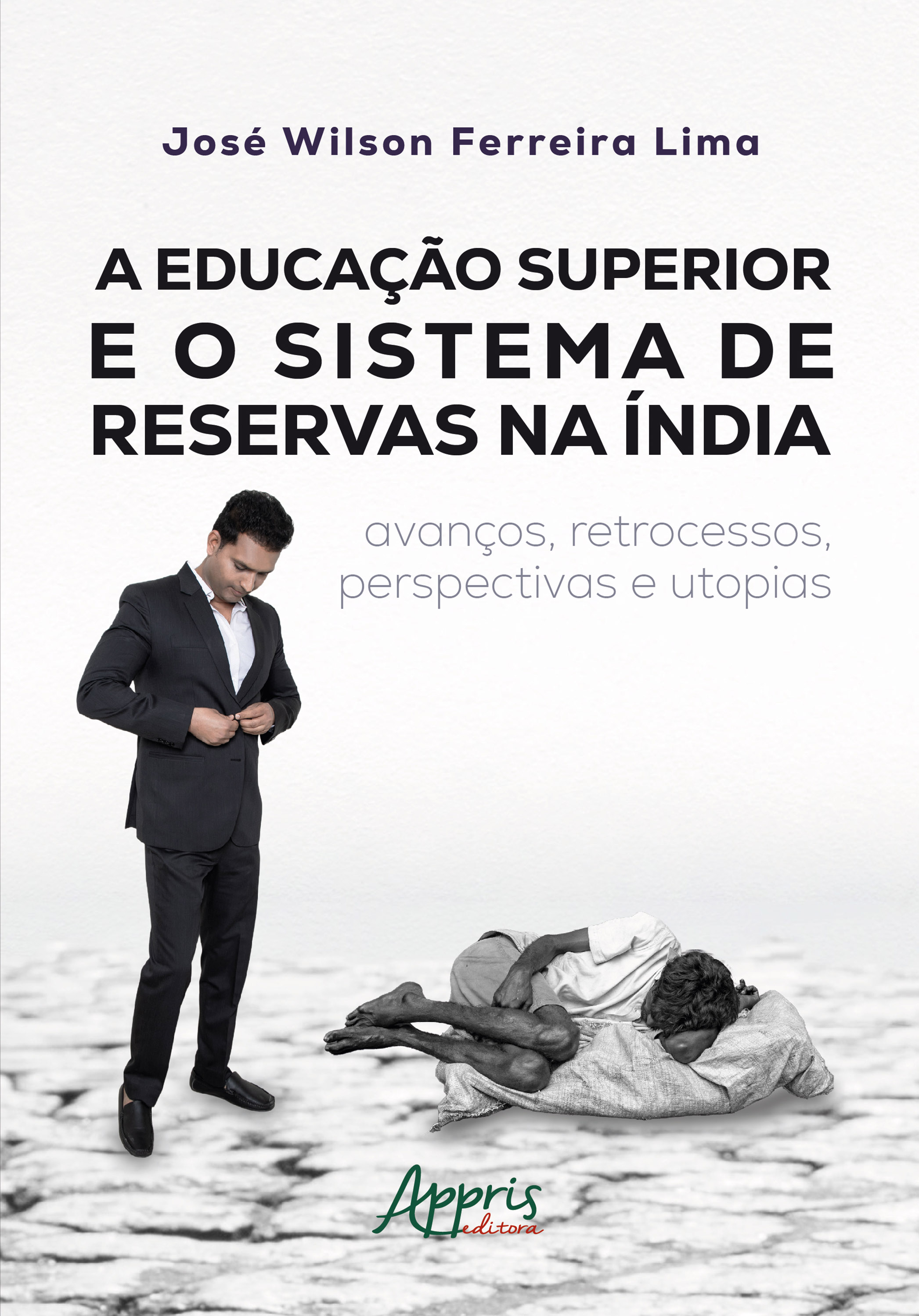 A Educação Superior e o Sistema de Reservas na Índia: Avanços, Retrocessos, Perspectivas e Utopias