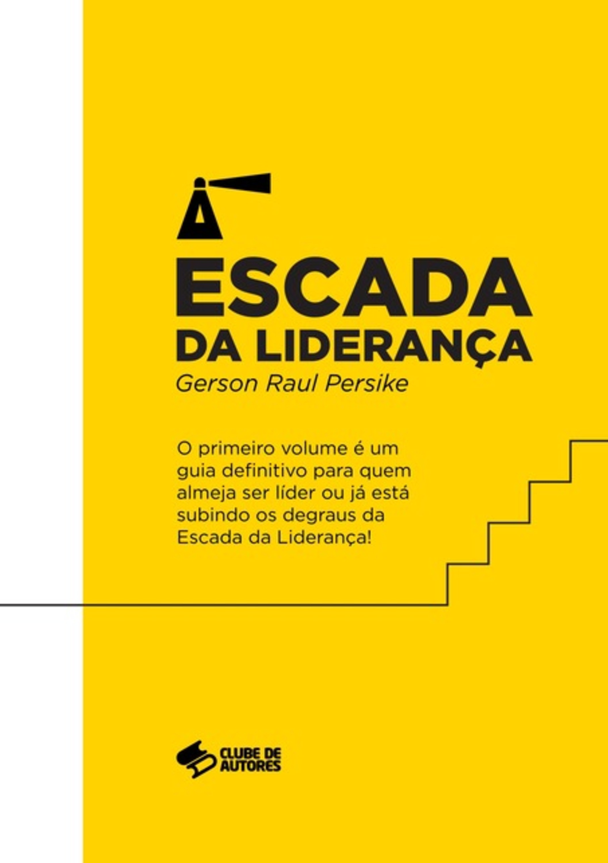 A Escada Da Liderança