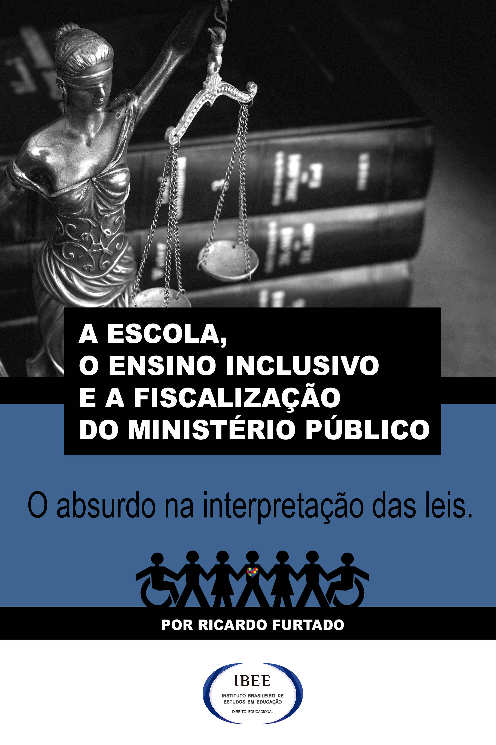 A escola, o ensino inclusivo e a fiscalização do Ministério Público