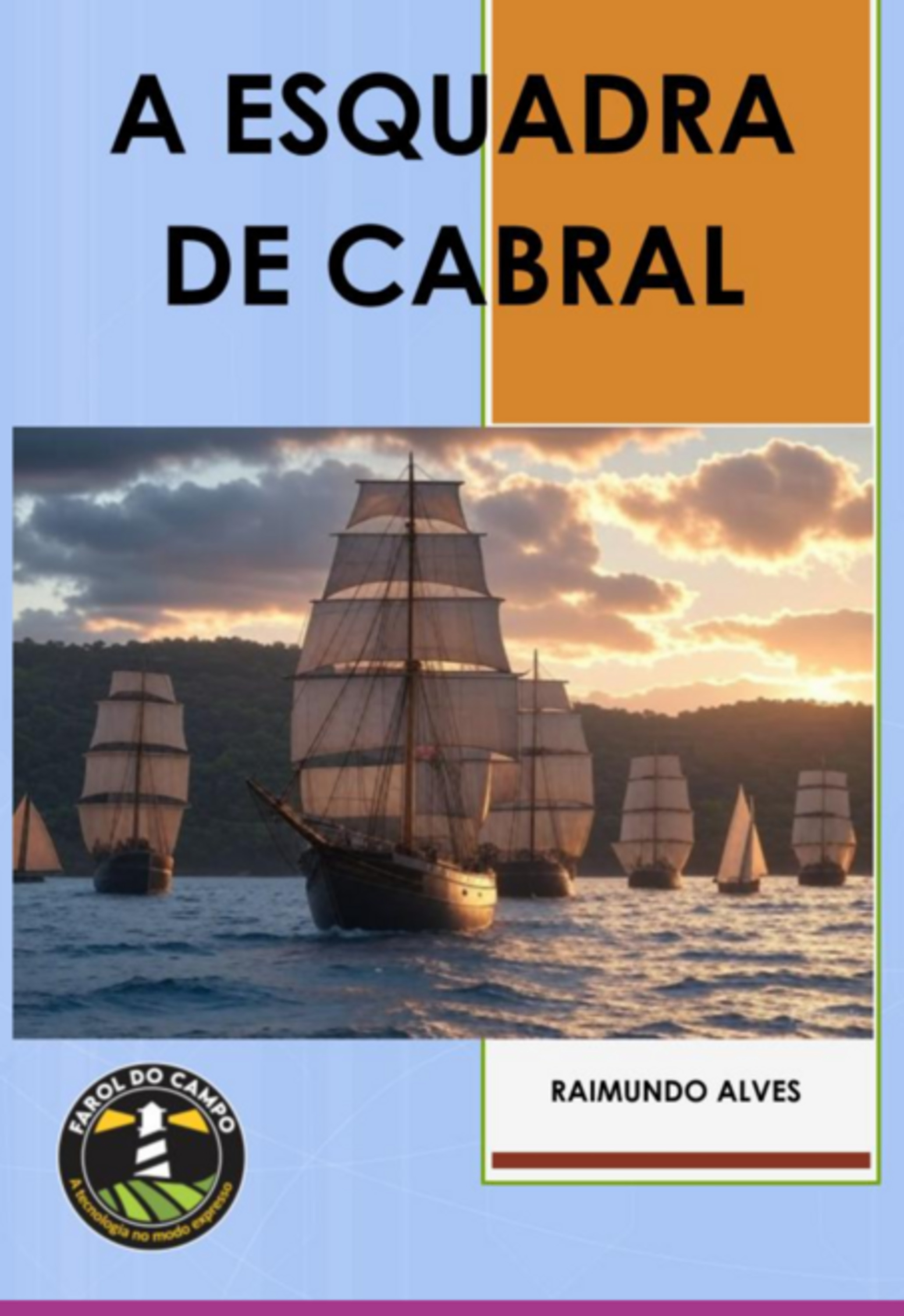 A Esquadra De Cabral