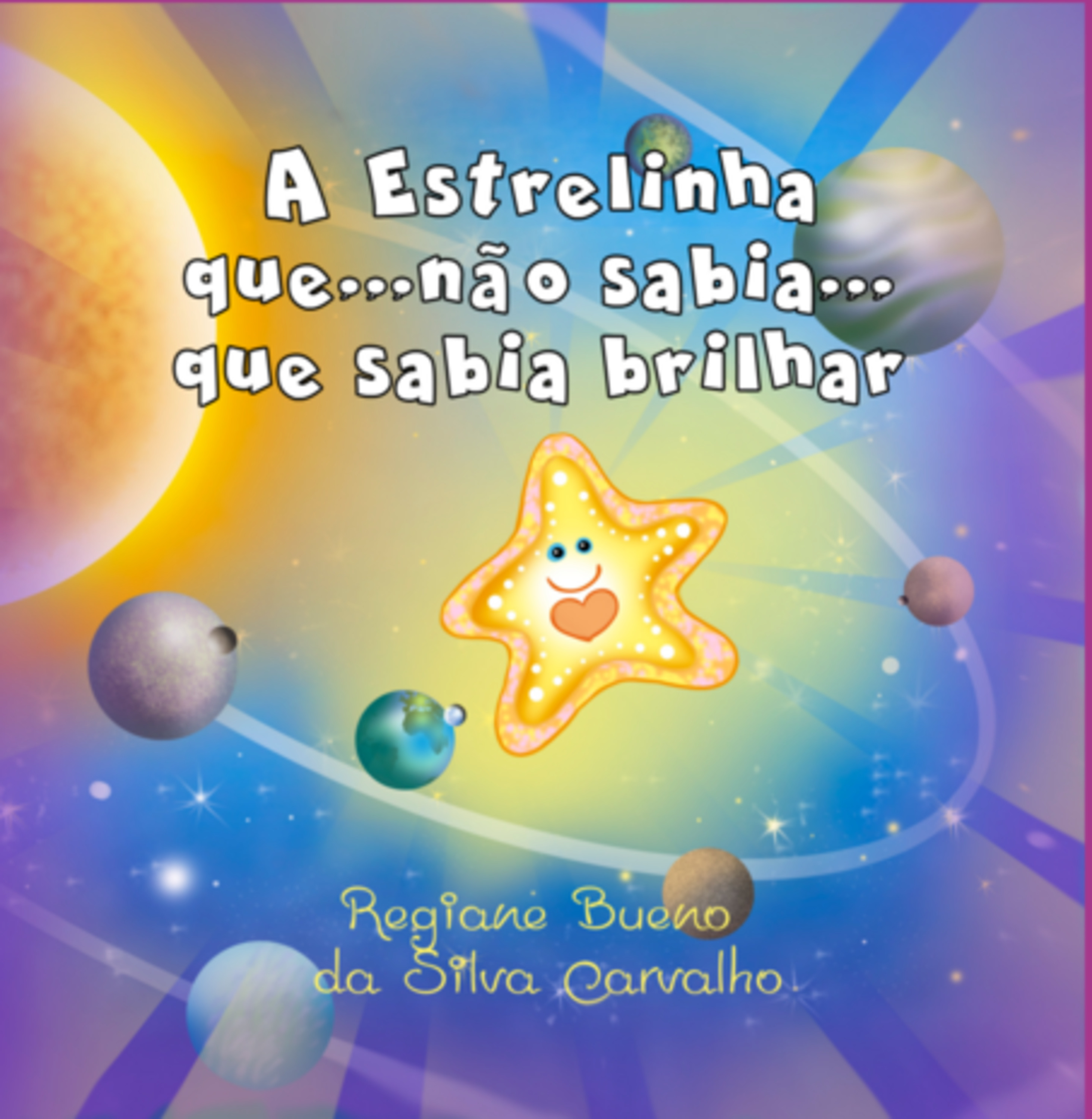 A Estrelinha Que... Não Sabia.... Que Sabia Brilhar...