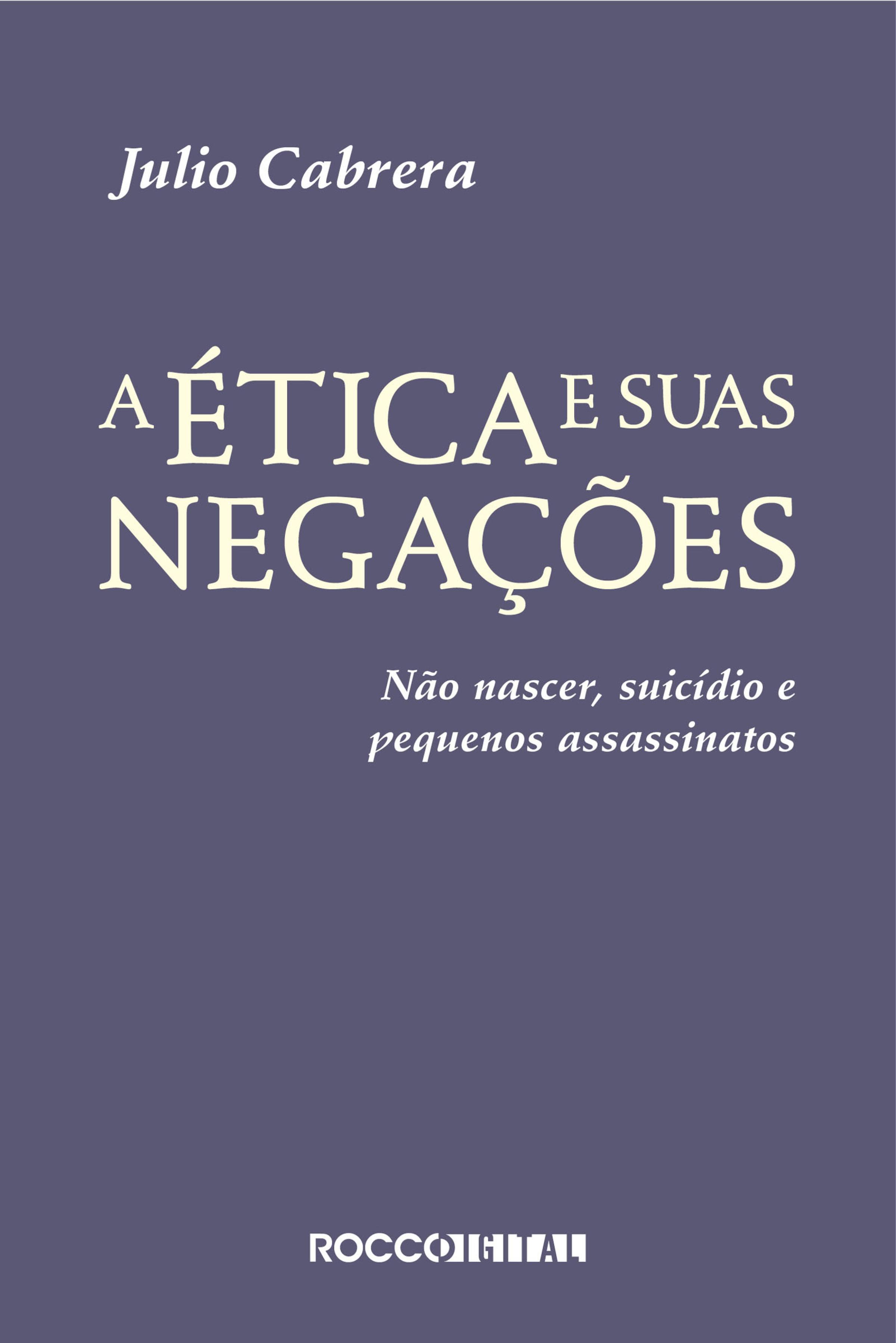 A ética e suas negações