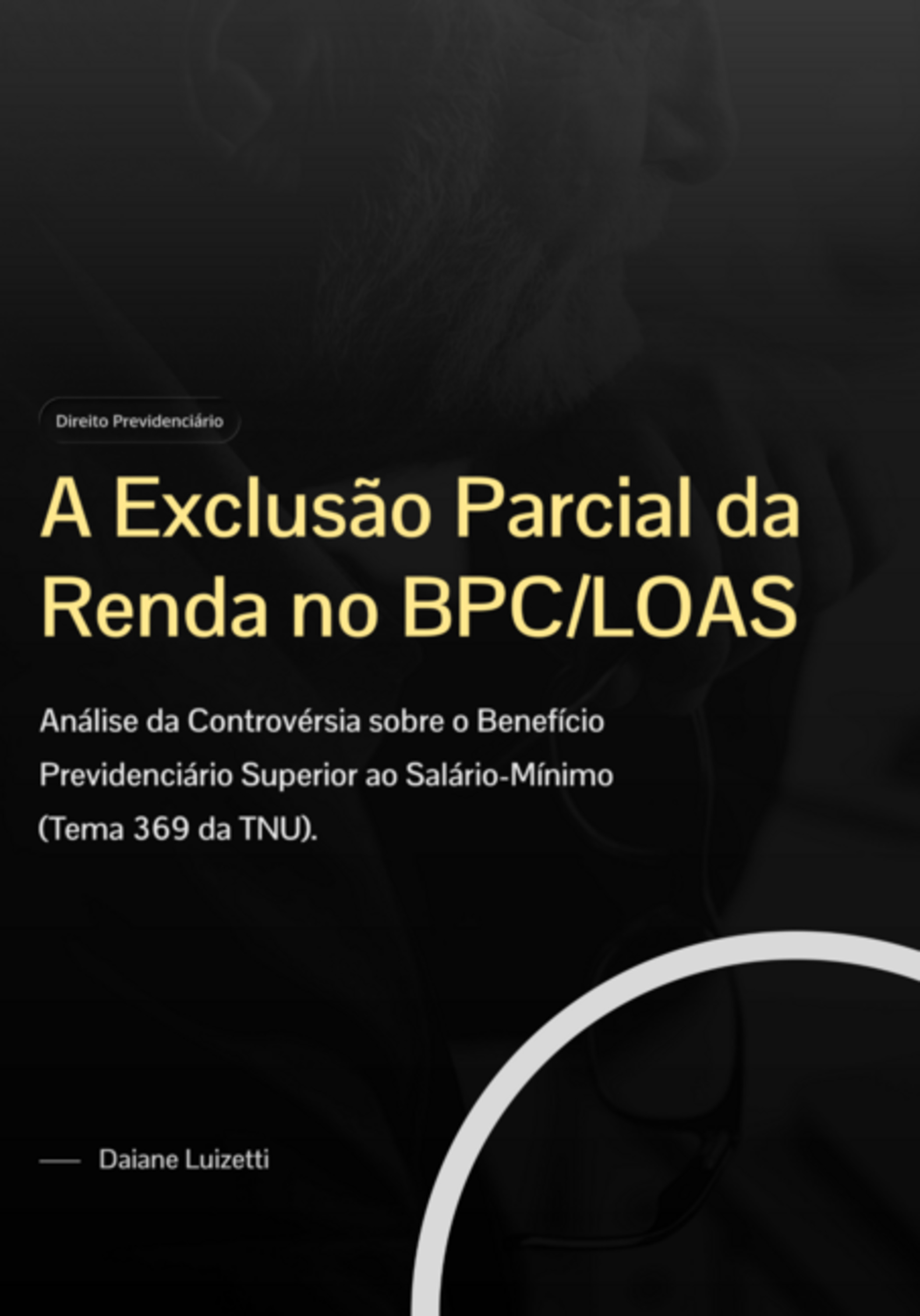 A Exclusão Parcial Da Renda No Bpc/loas: