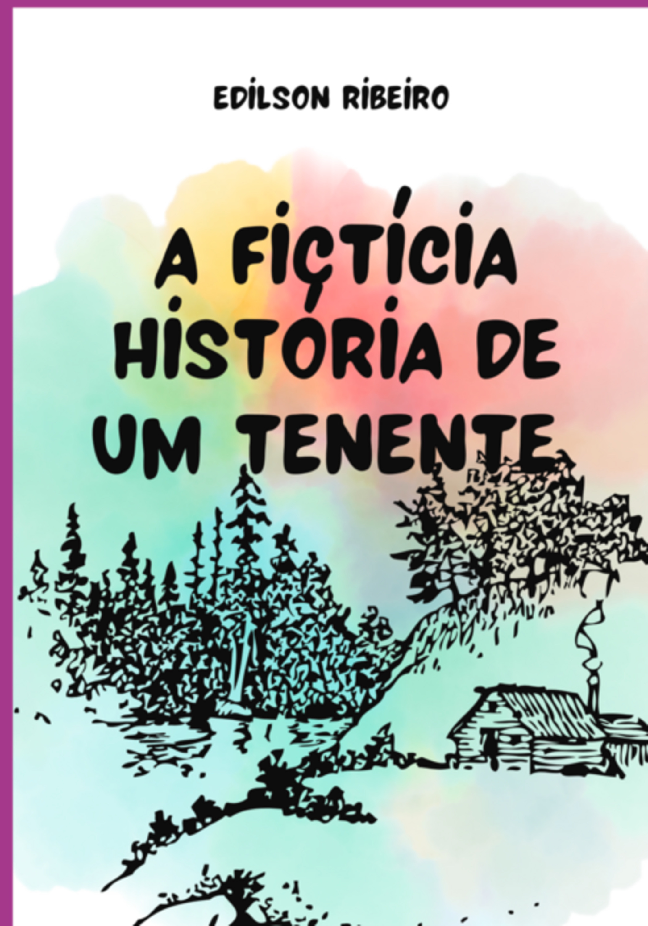 A Fictícia História De Um Tenente