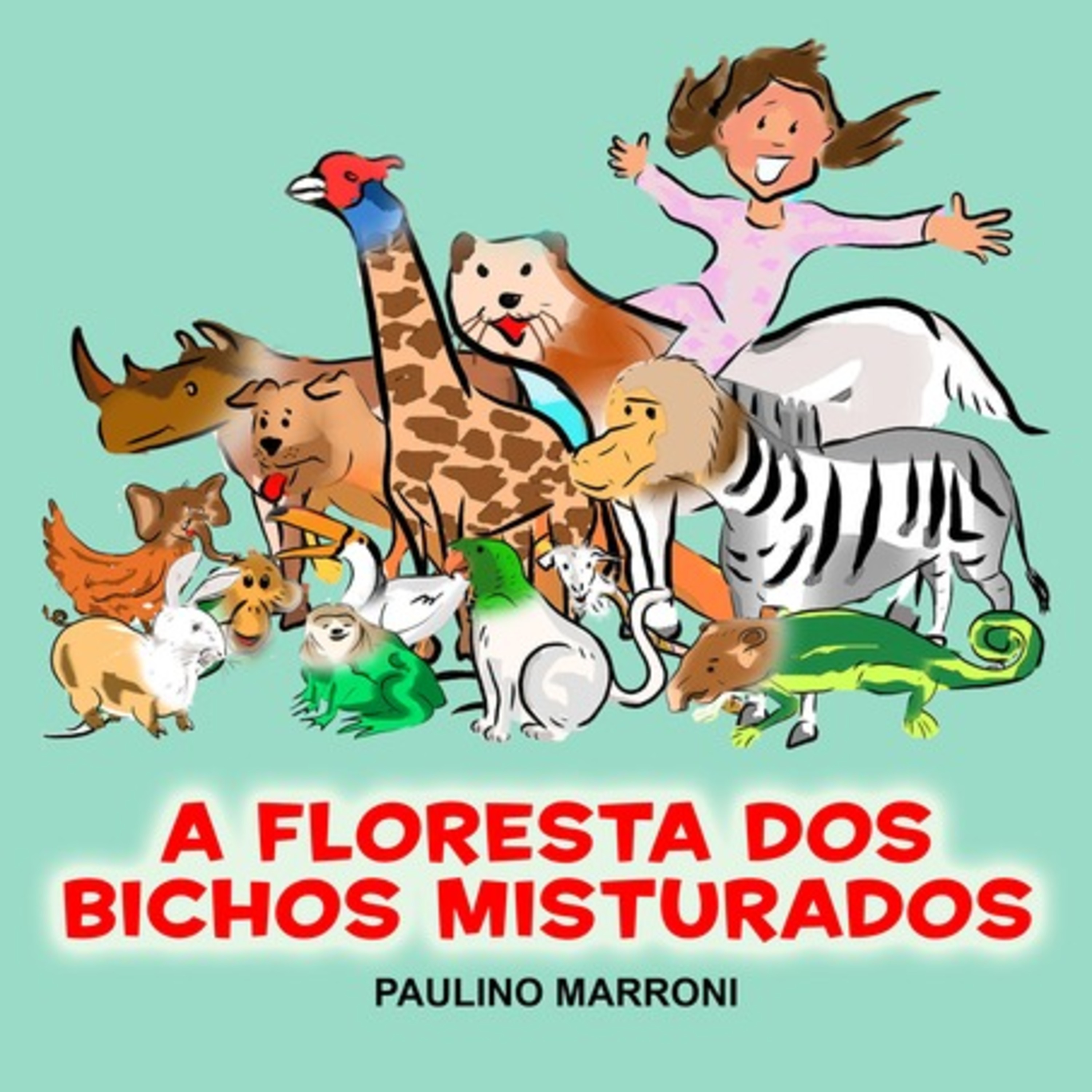 A Floresta Dos Bichos Misturados