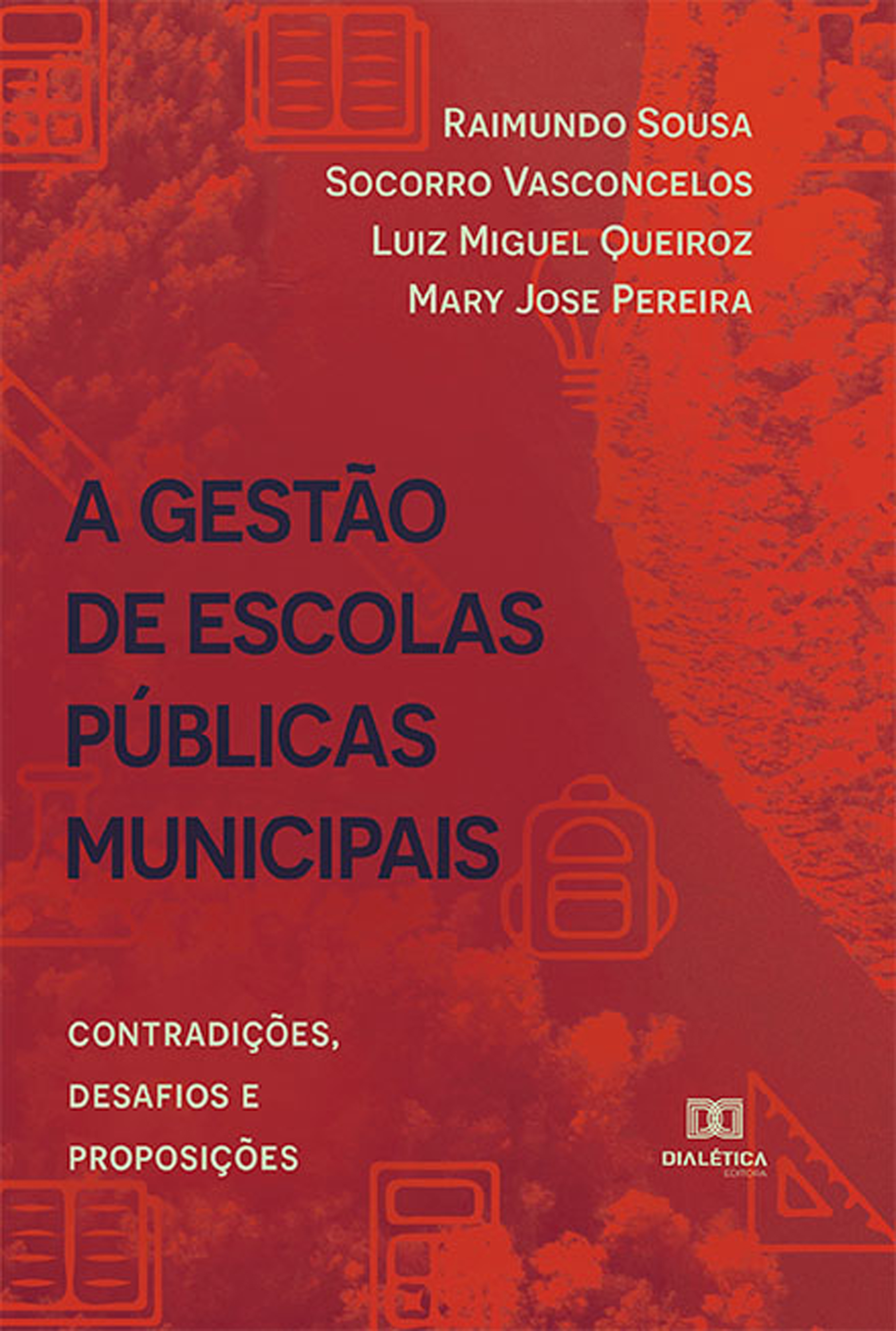 A Gestão de Escolas Públicas Municipais