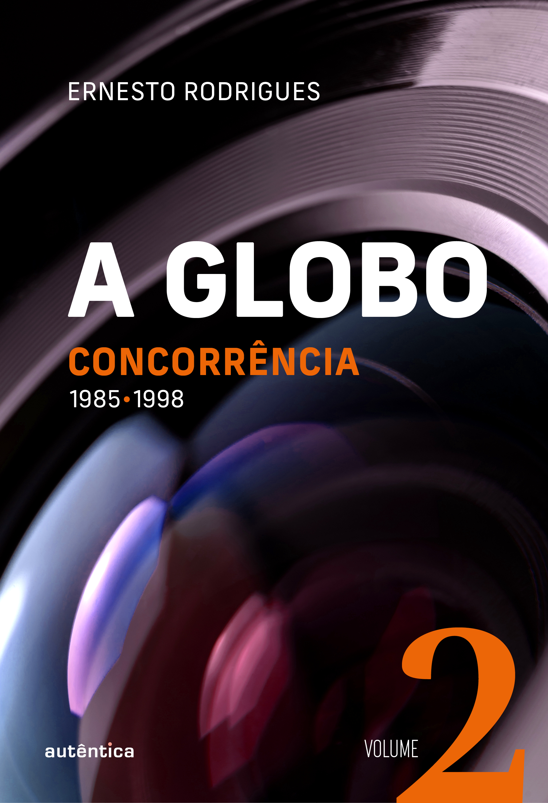 A Globo Vol. 2 (Concorrência)