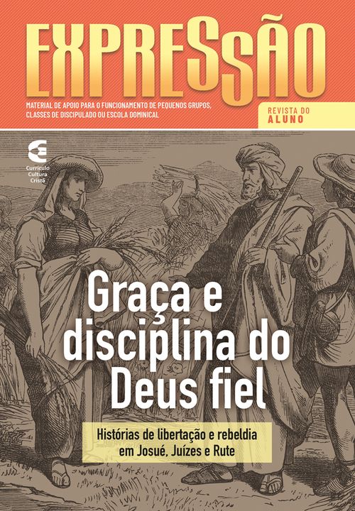 A graça e disciplina do Deus fiel - Revista do aluno