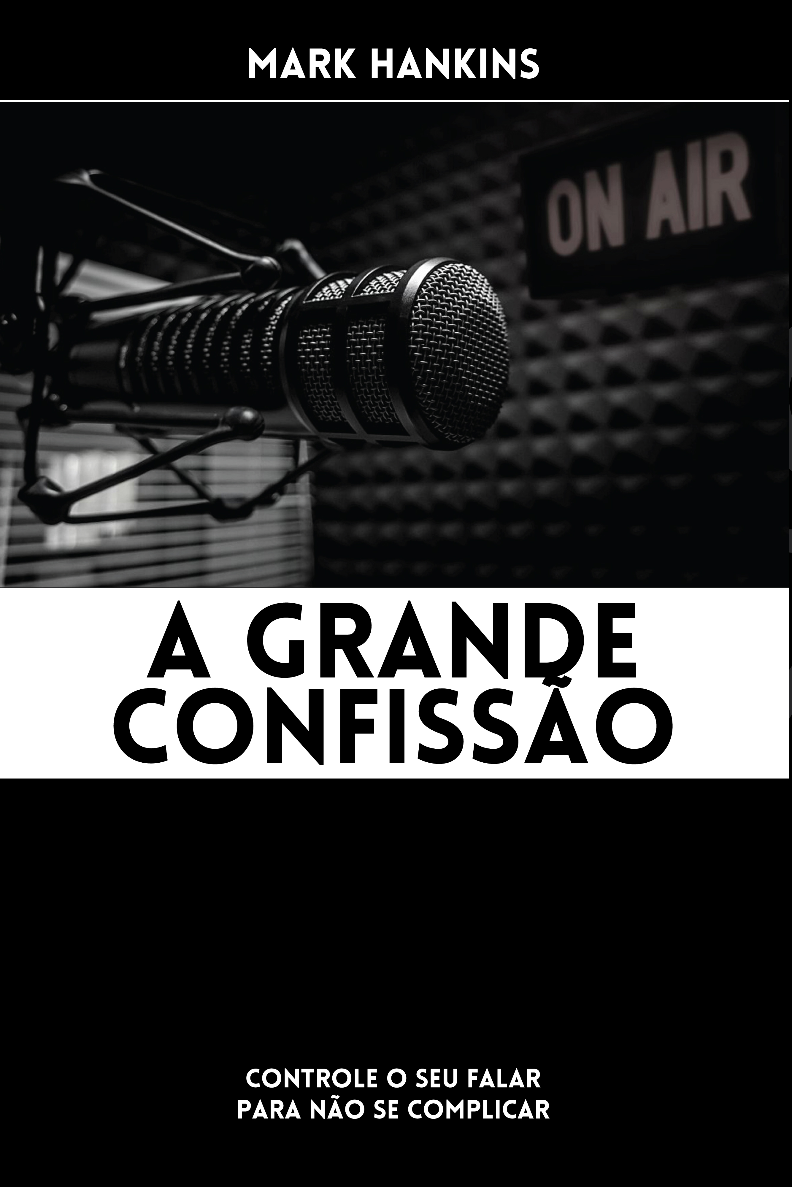 A Grande Confissão