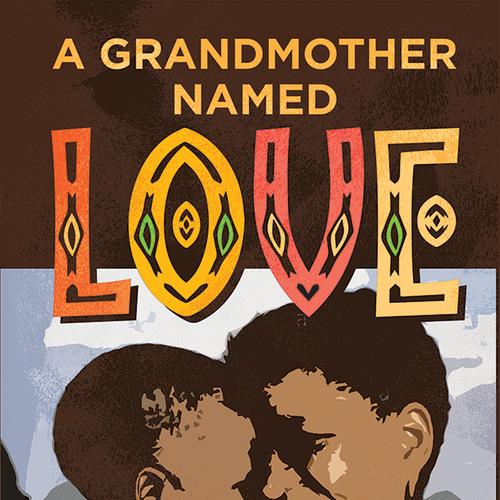 A Grandmother Named Love