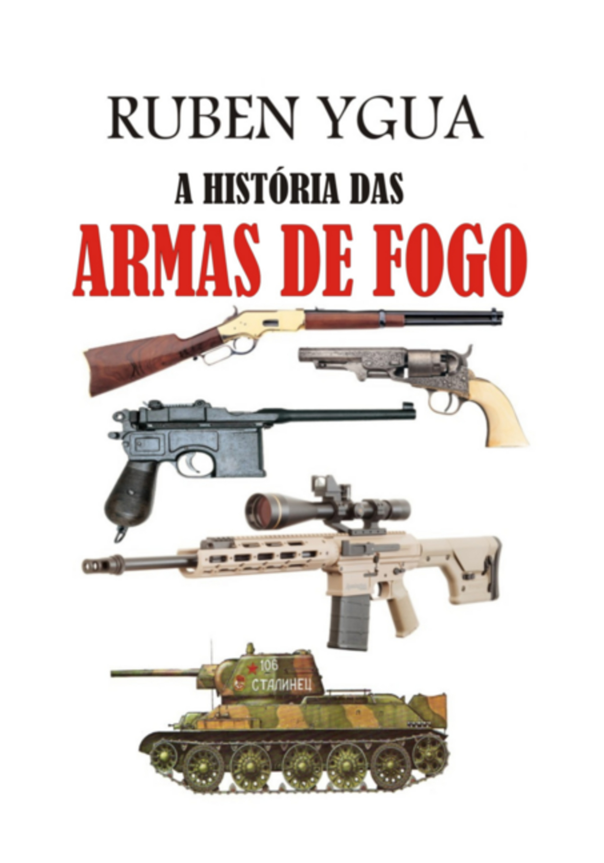 A História Das Armas De Fogo