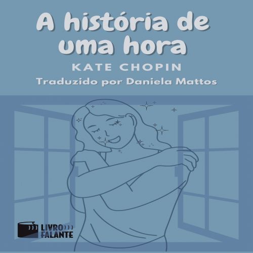 A história de uma hora