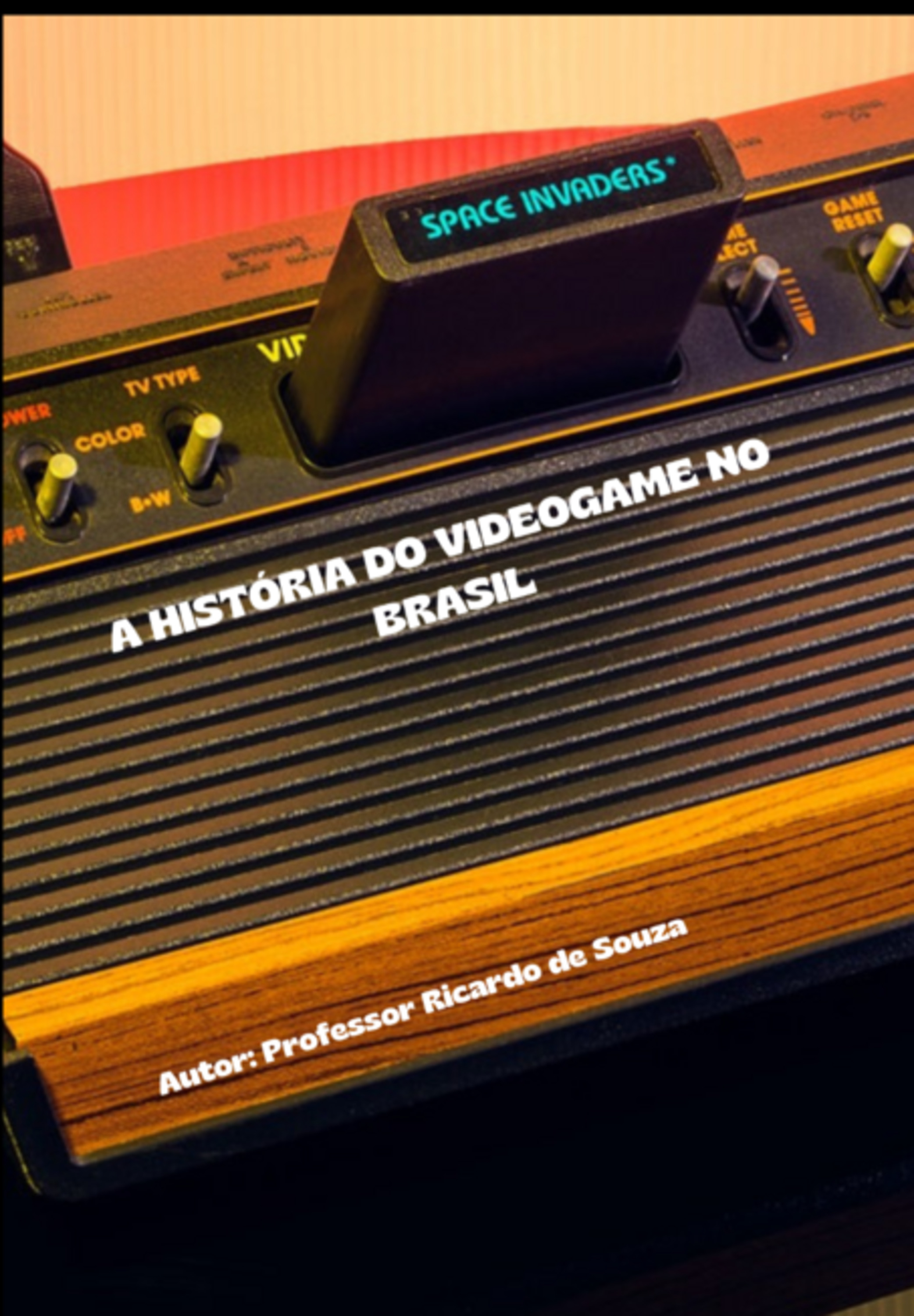 A História Do Videogame No Brasil