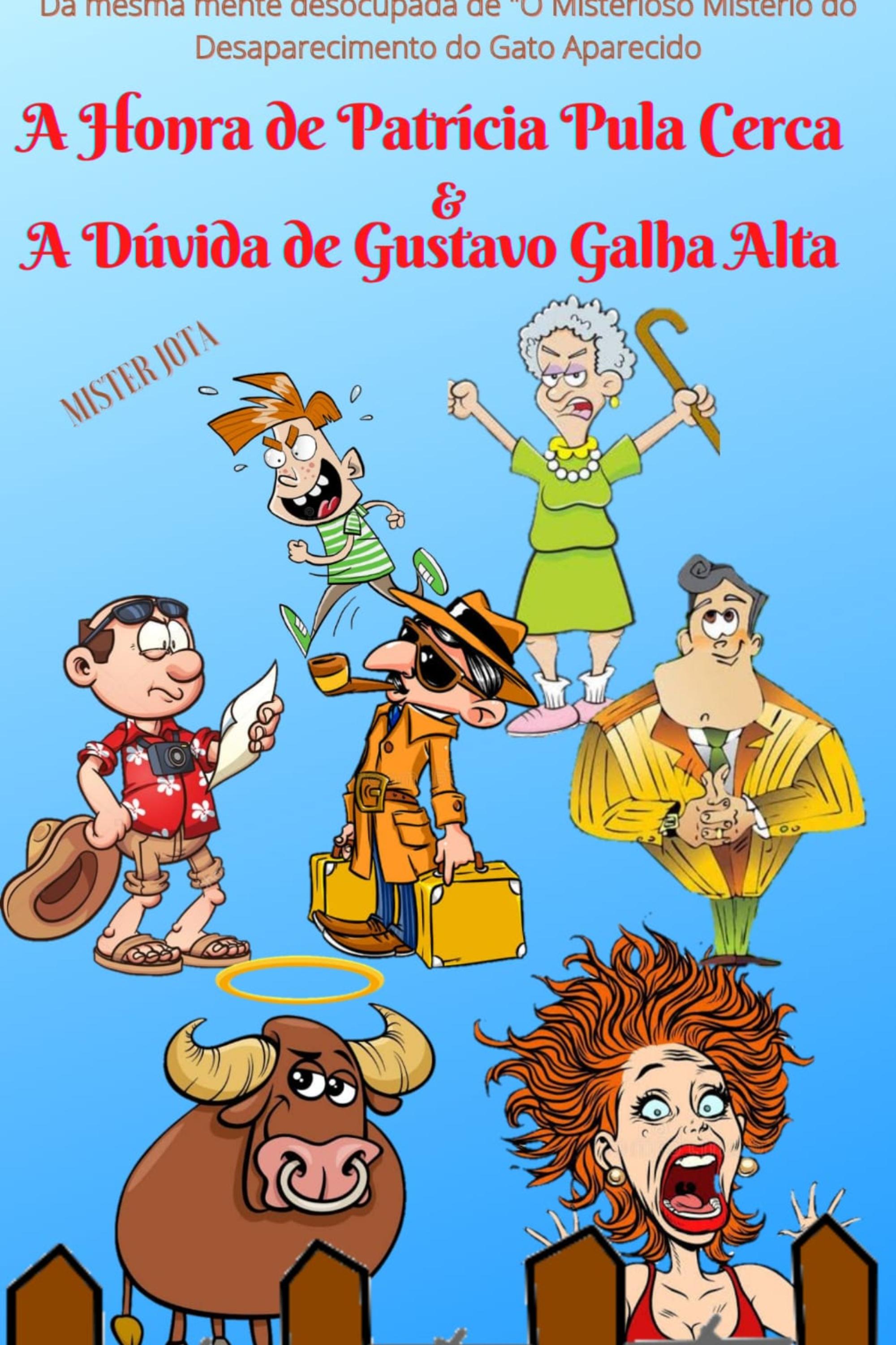 A Honra de Patrícia Pula Cerca e a Dúvida de Gustavo Galha Alta