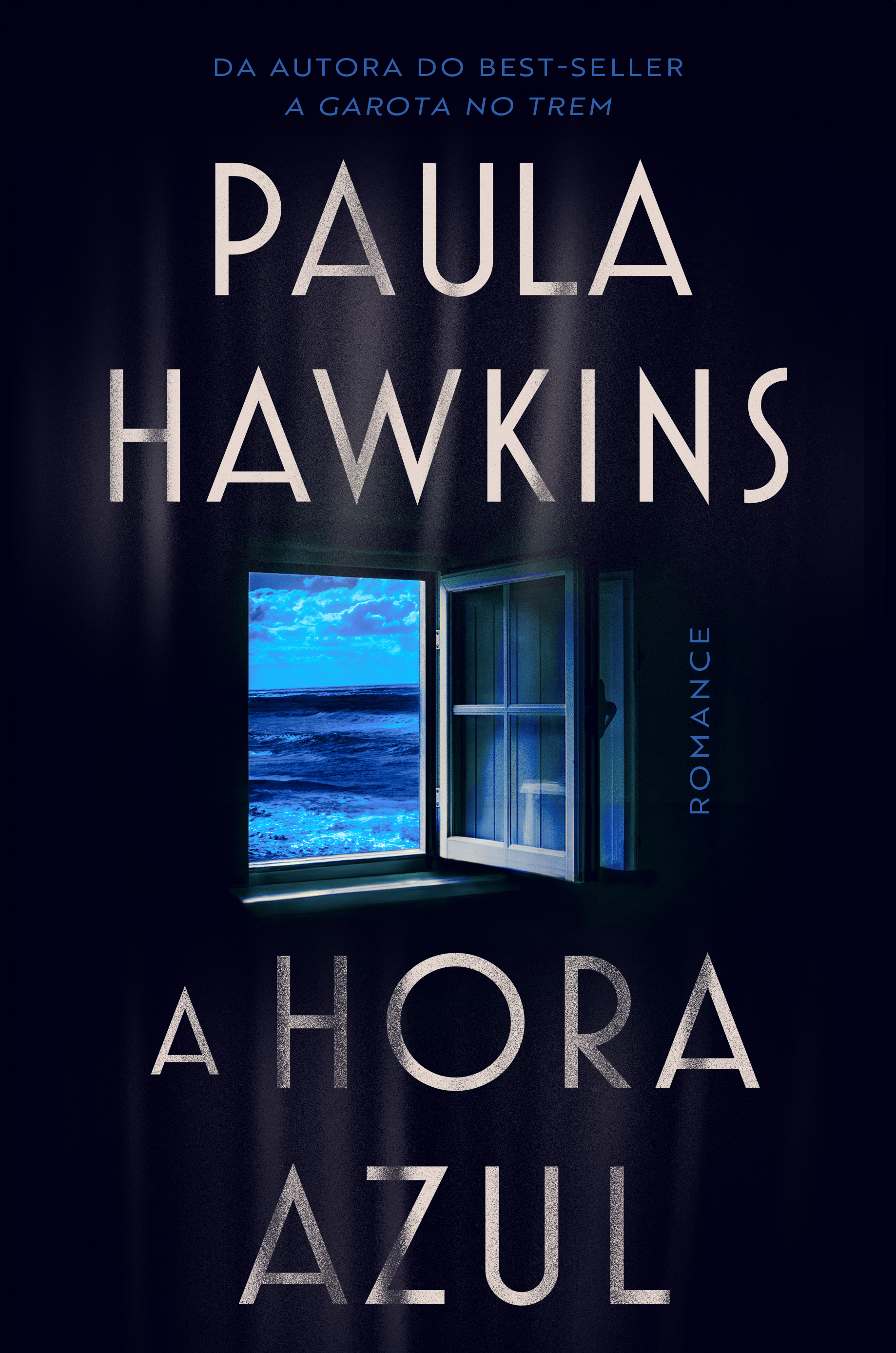 A hora azul - o novo thriller da best-seller Paula Hawkins, autora de 