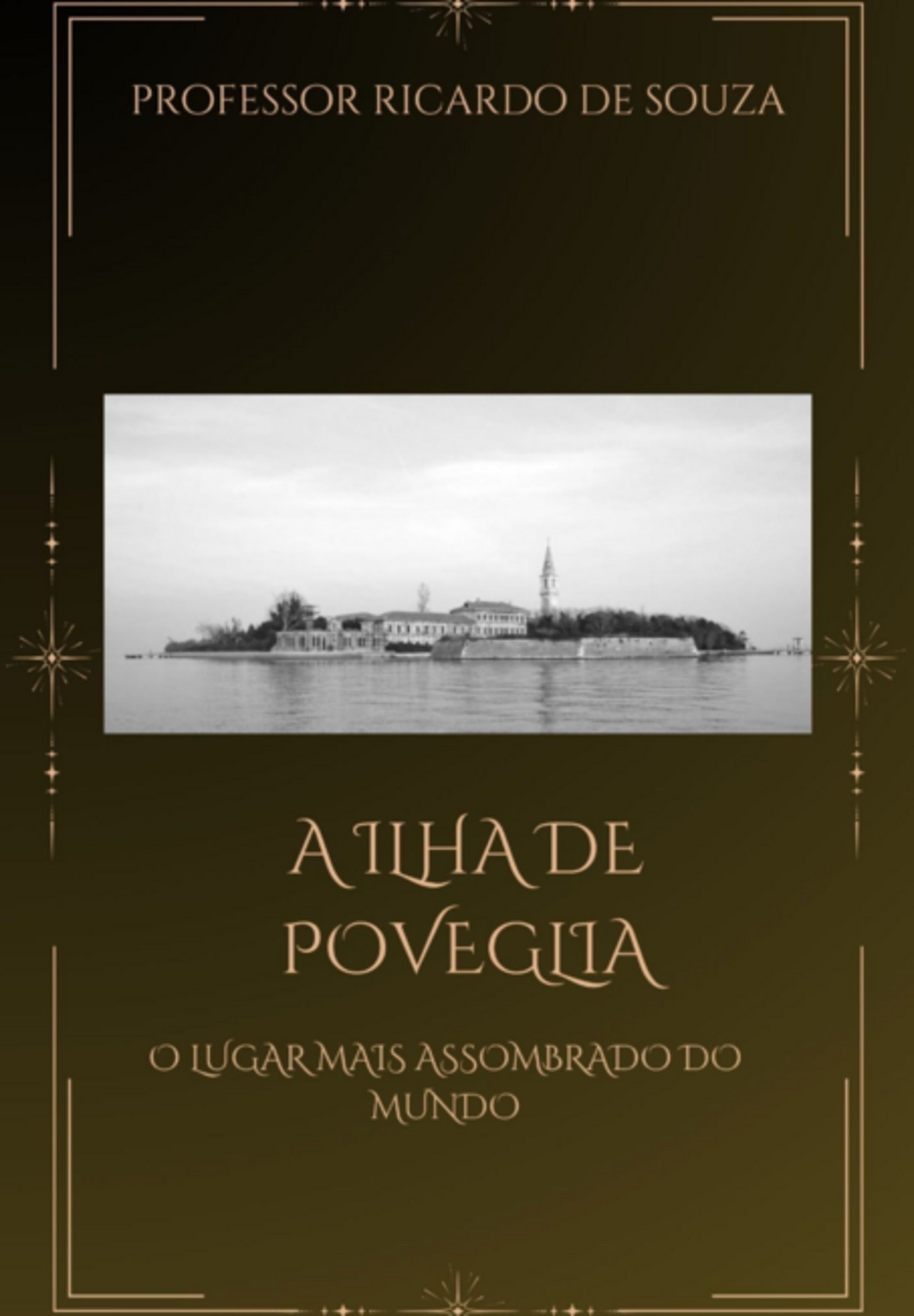 A Ilha De Poveglia