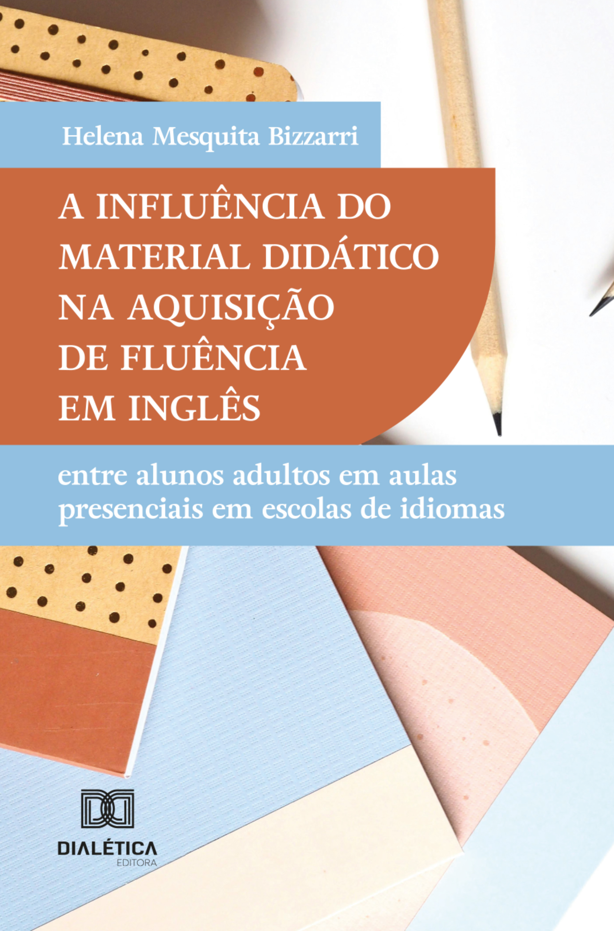 A Influência do Material Didático na Aquisição de Fluência em Inglês