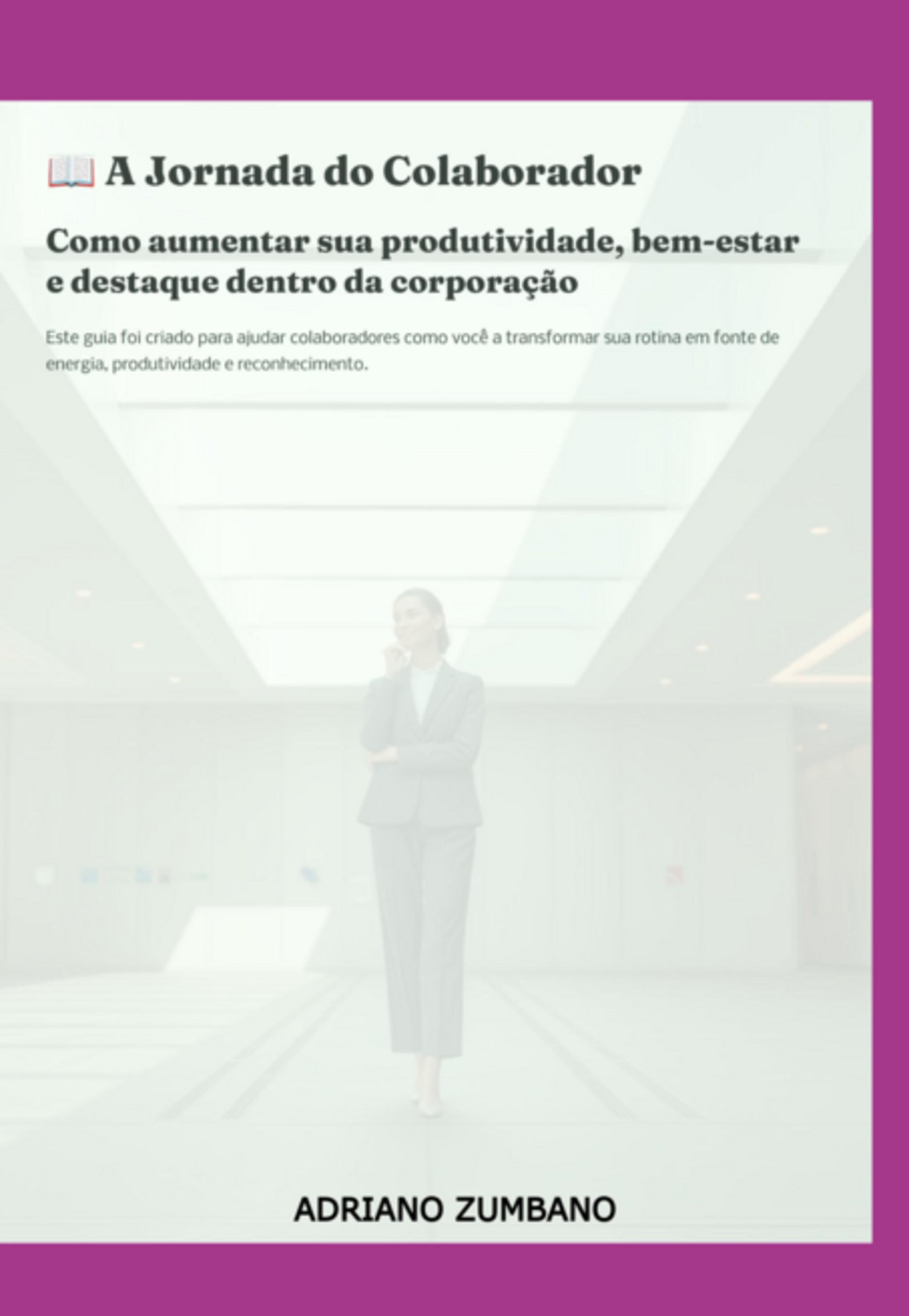 A Jornada Do Colaborador