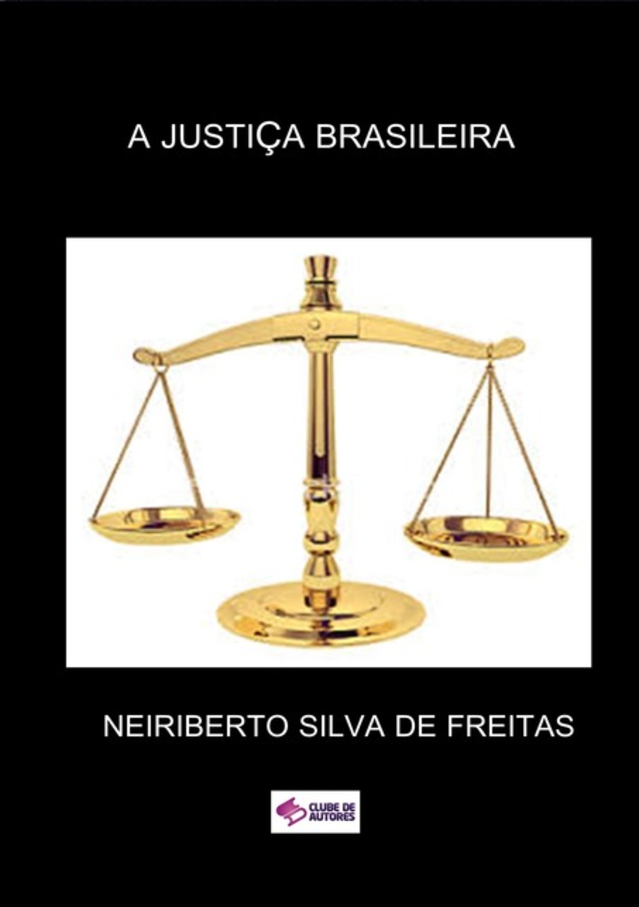 A Justiça Brasileira