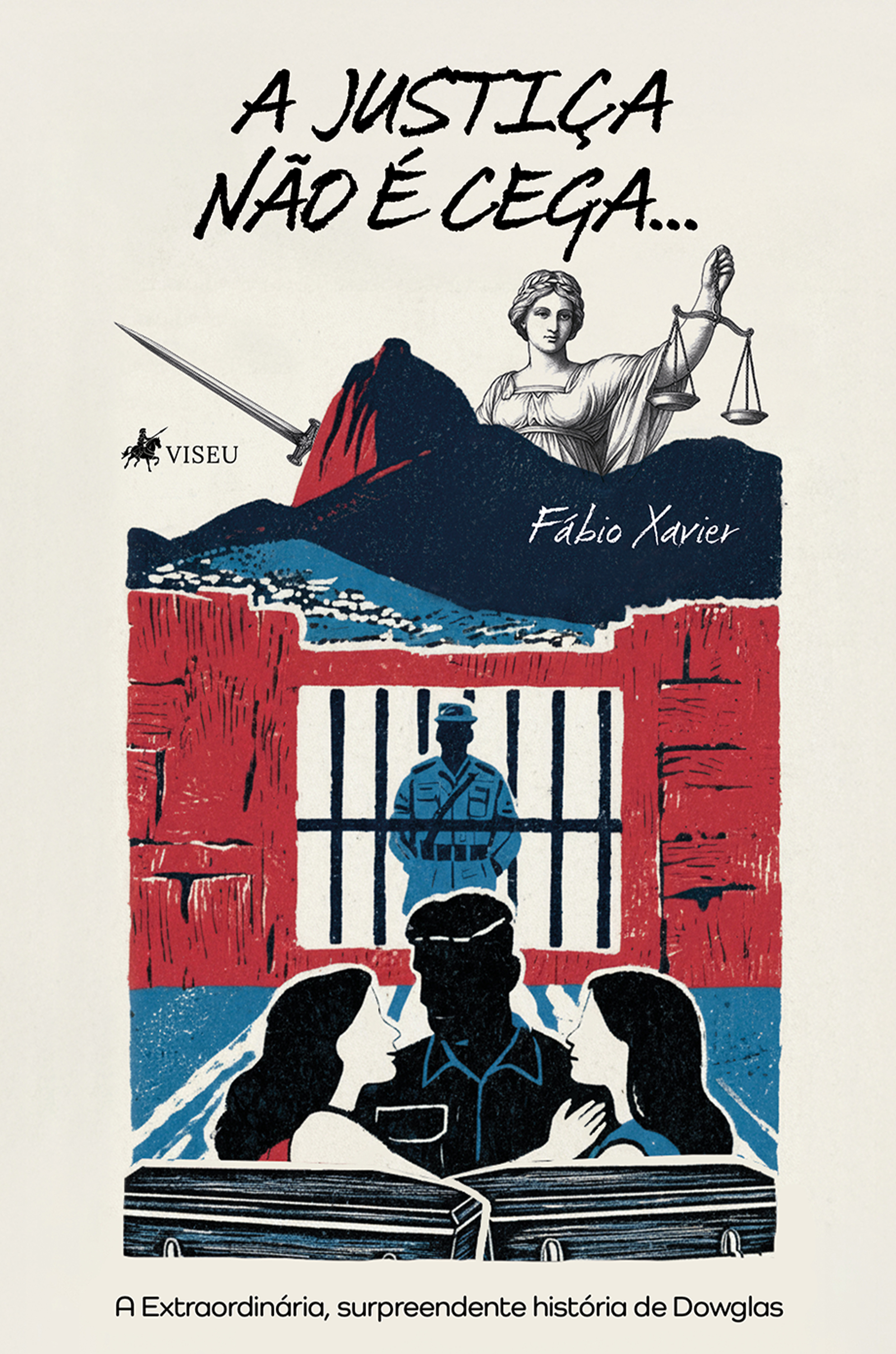 A Justiça não é cega...