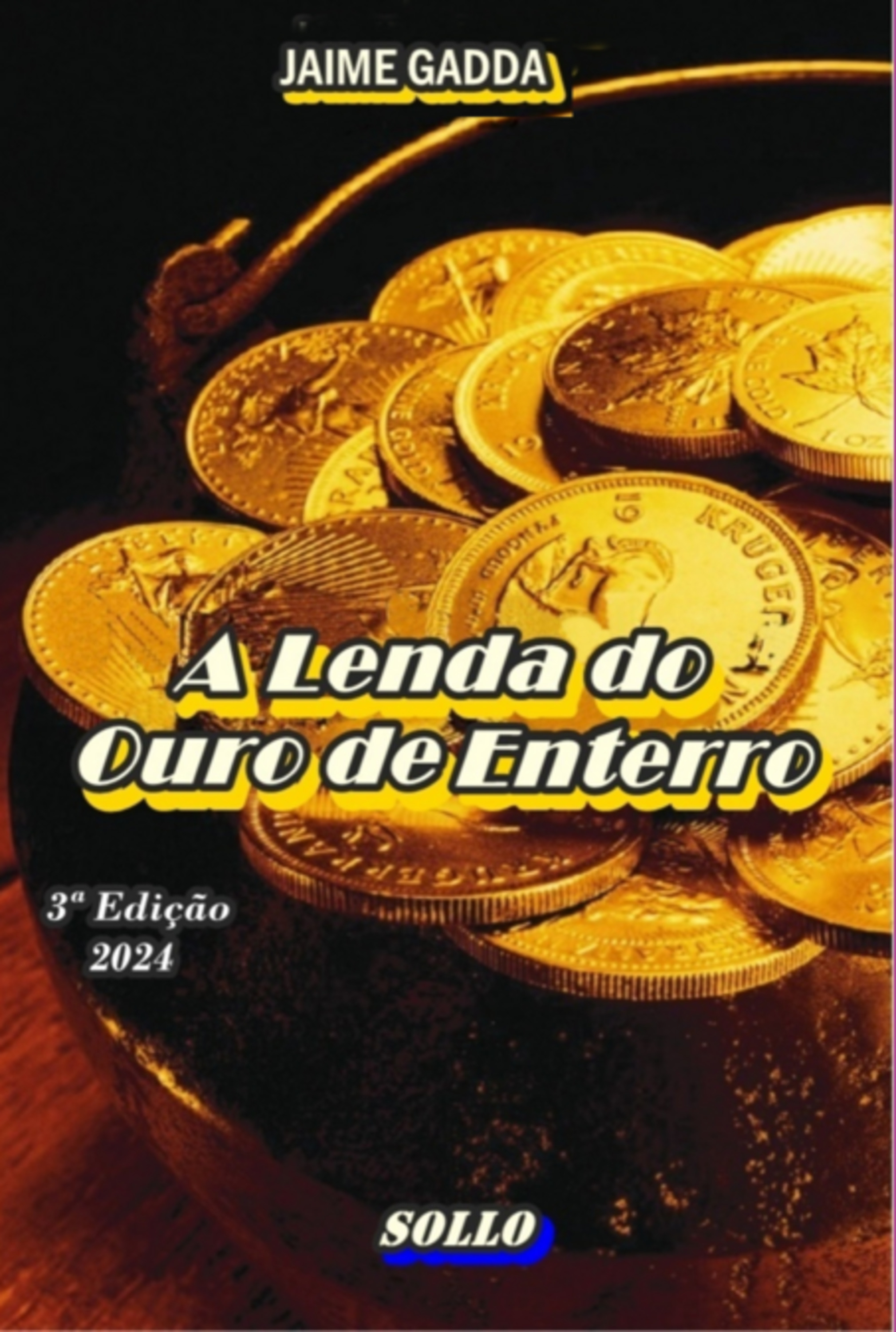 A Lenda Do Ouro De Enterro