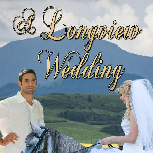 A Longview Wedding