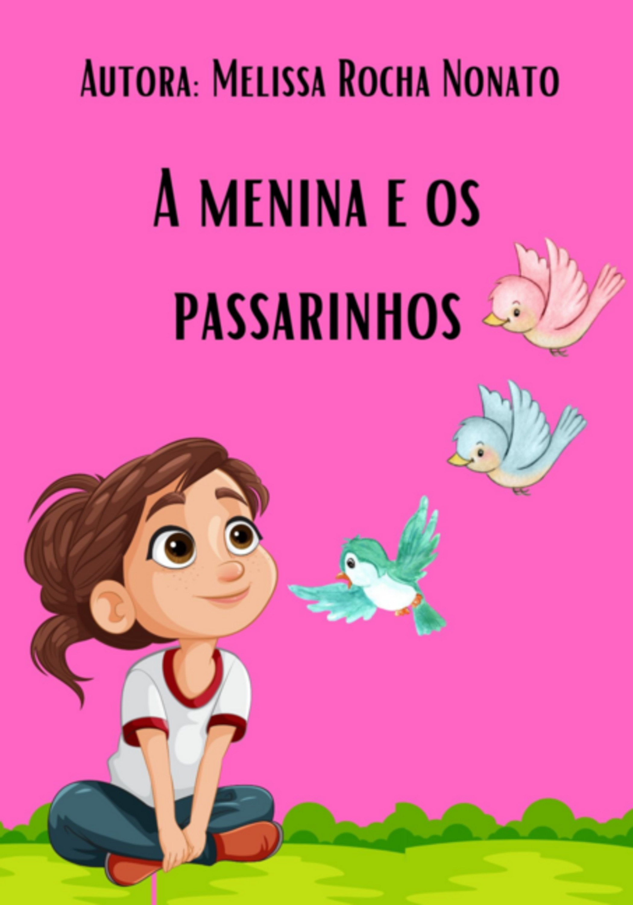 A Menina E Os Passarinhos