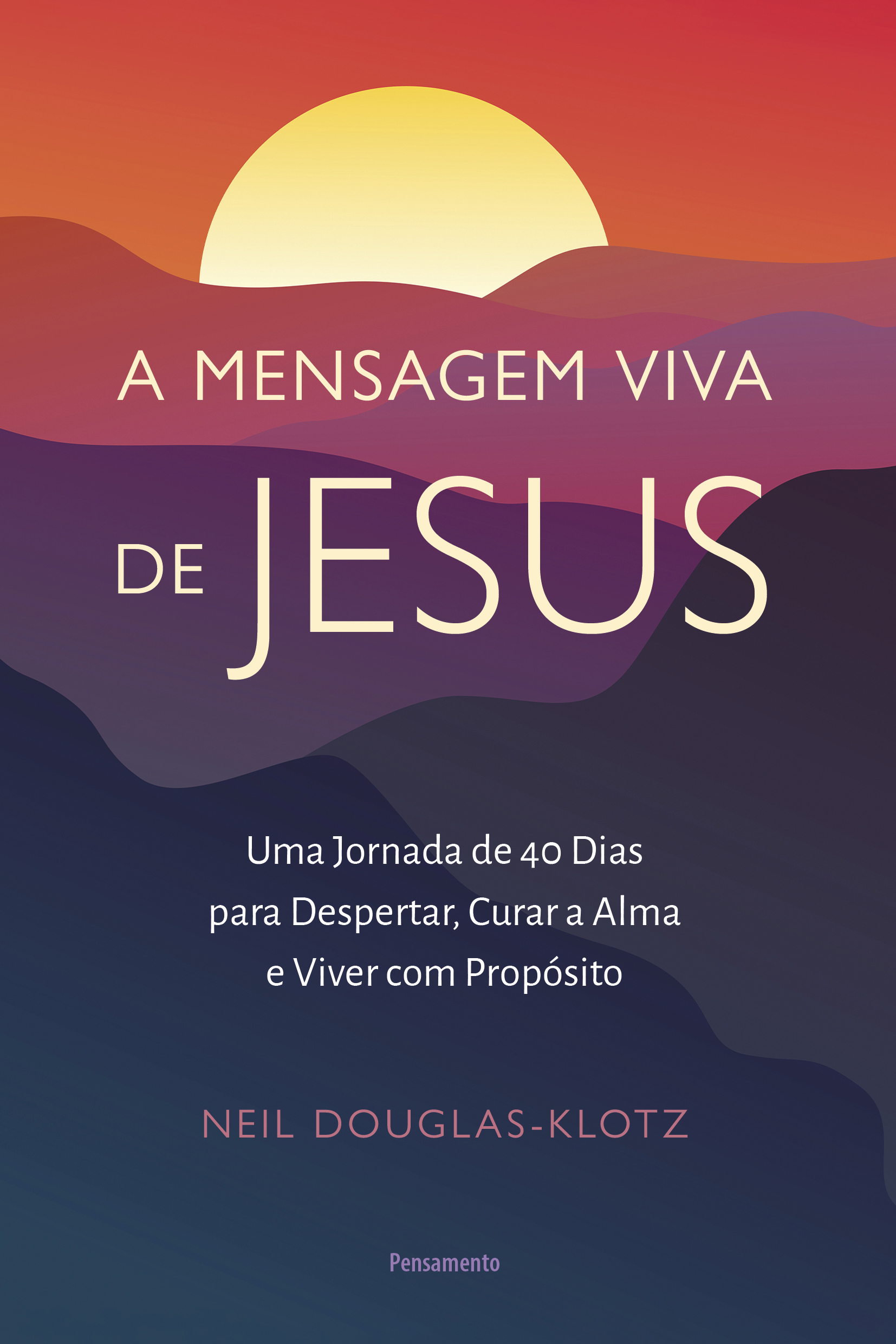 A mensagem viva de Jesus