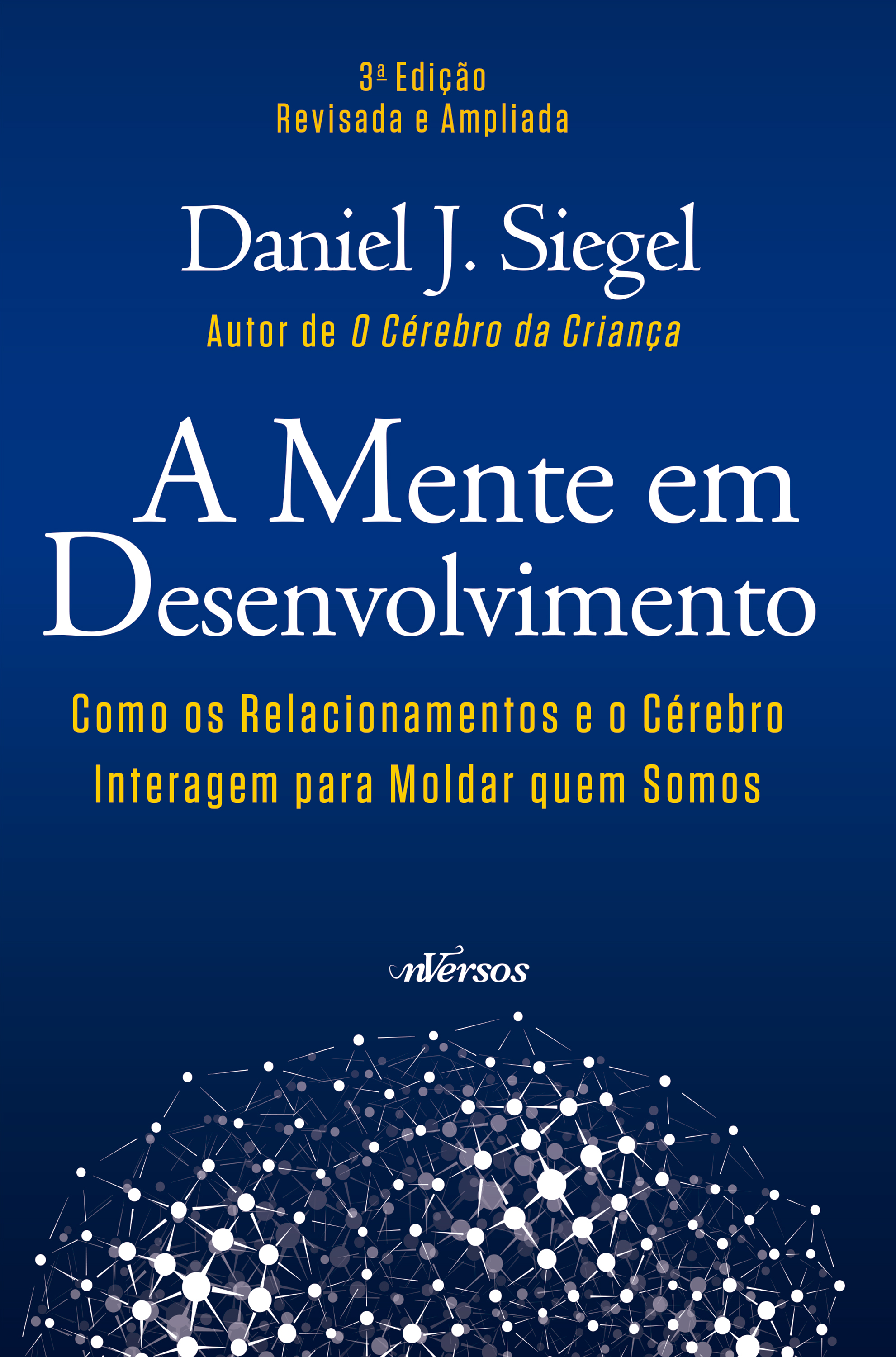 A Mente em Desenvolvimento