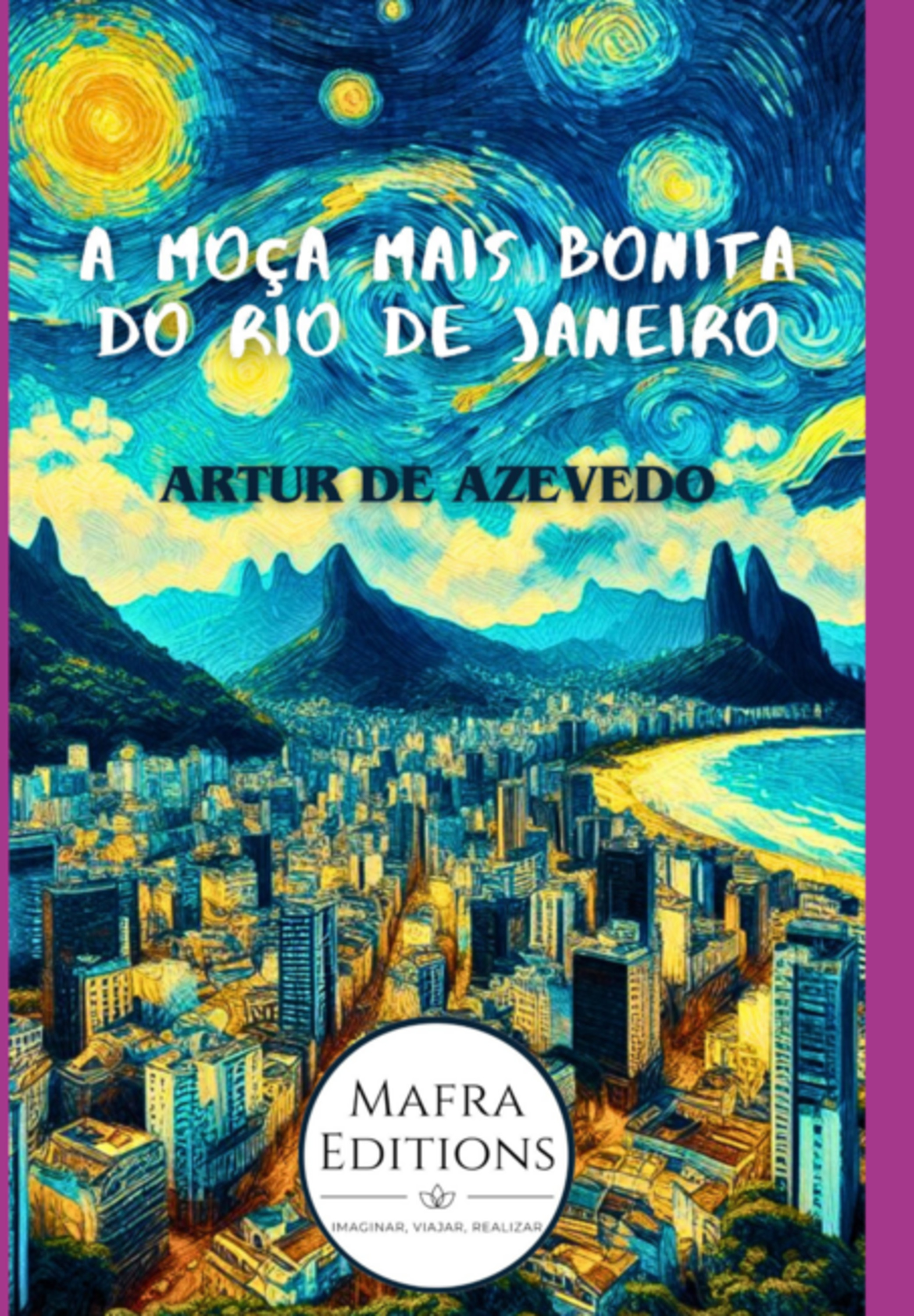 A Moça Mais Bonita Do Rio De Janeiro Por Arthur Azevedo