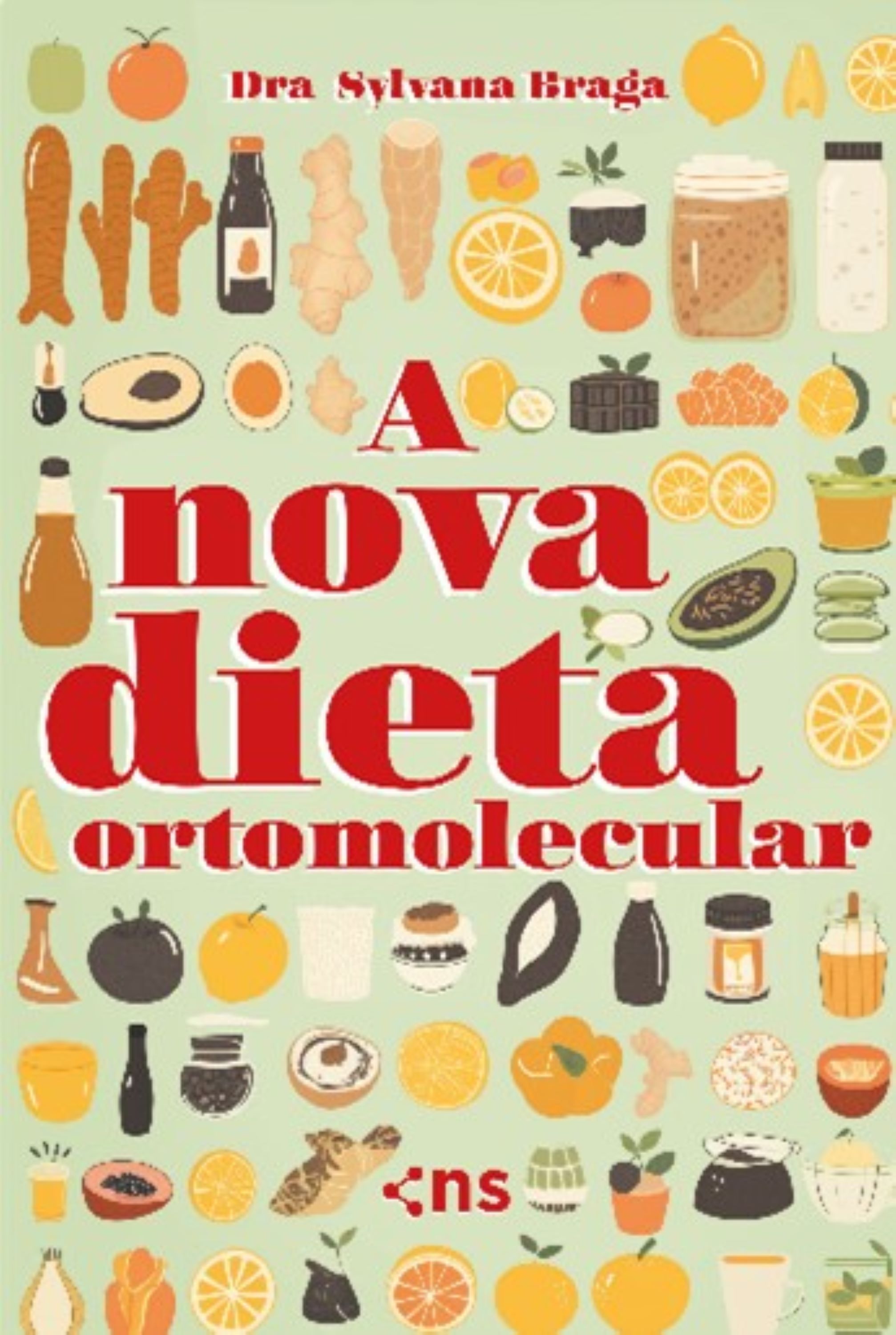A Nova Dieta Ortomolecular
