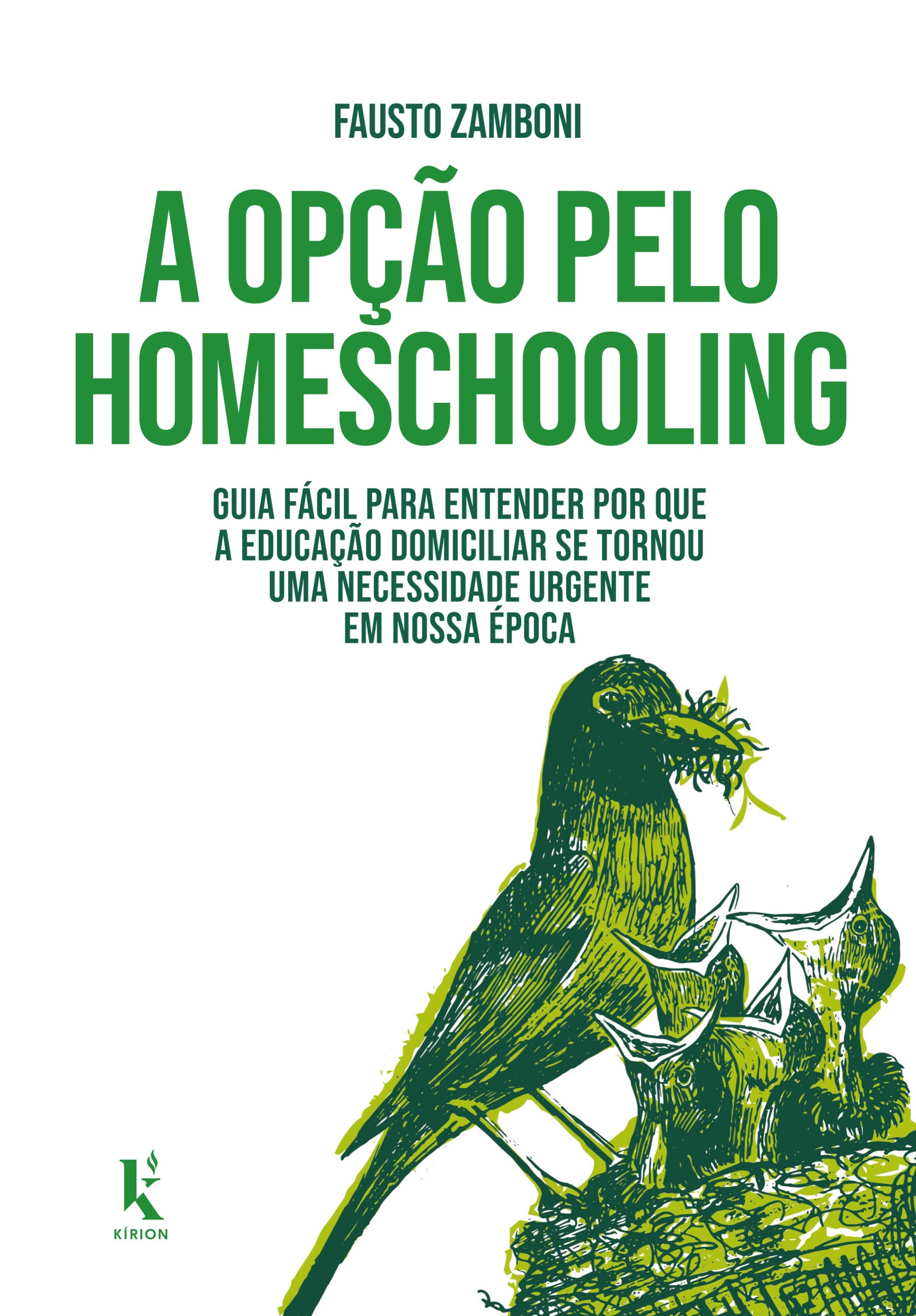 A opção pelo homeschooling
