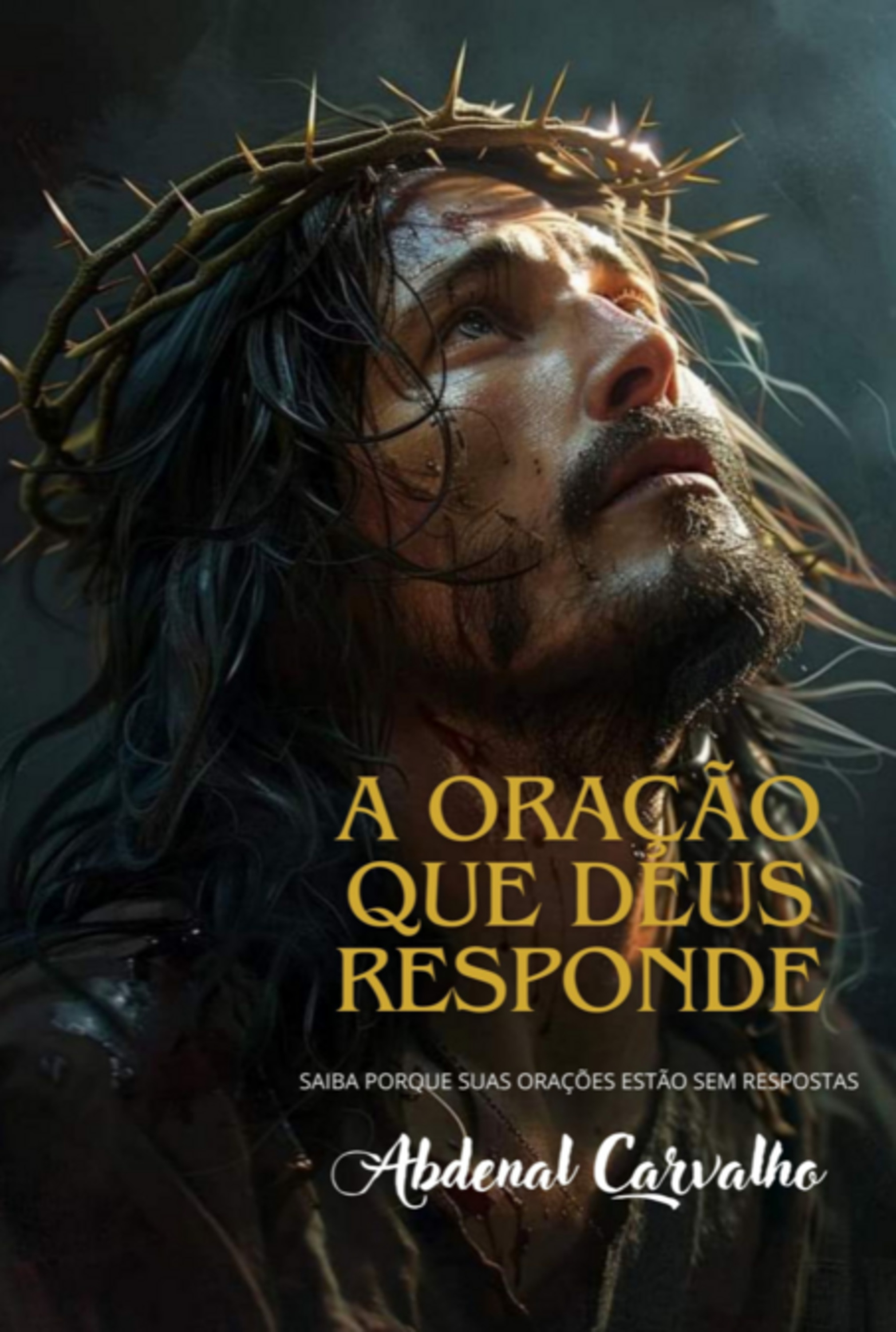 A Oração Que Deus Responde