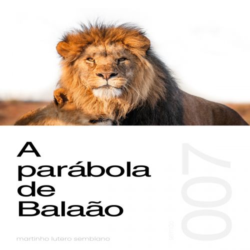 A Parábola de Balaão - Sermão 007