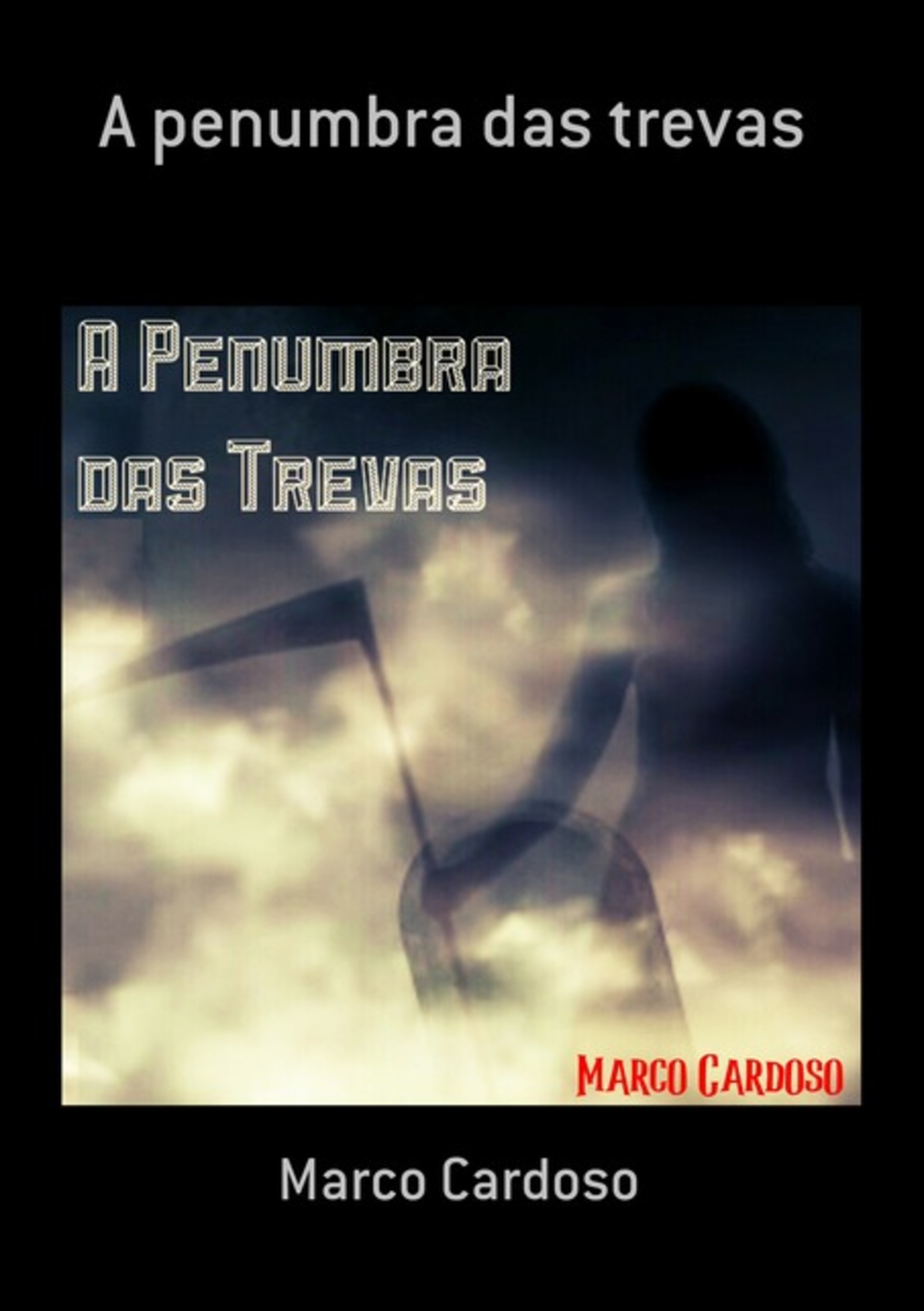 A Penumbra Das Trevas