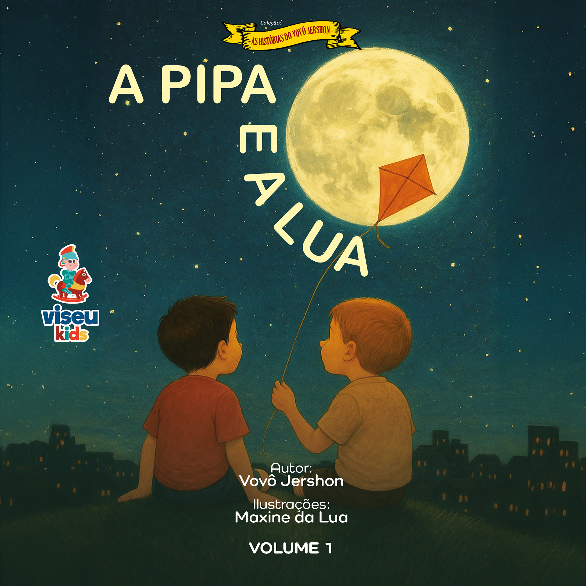 A Pipa e a Lua