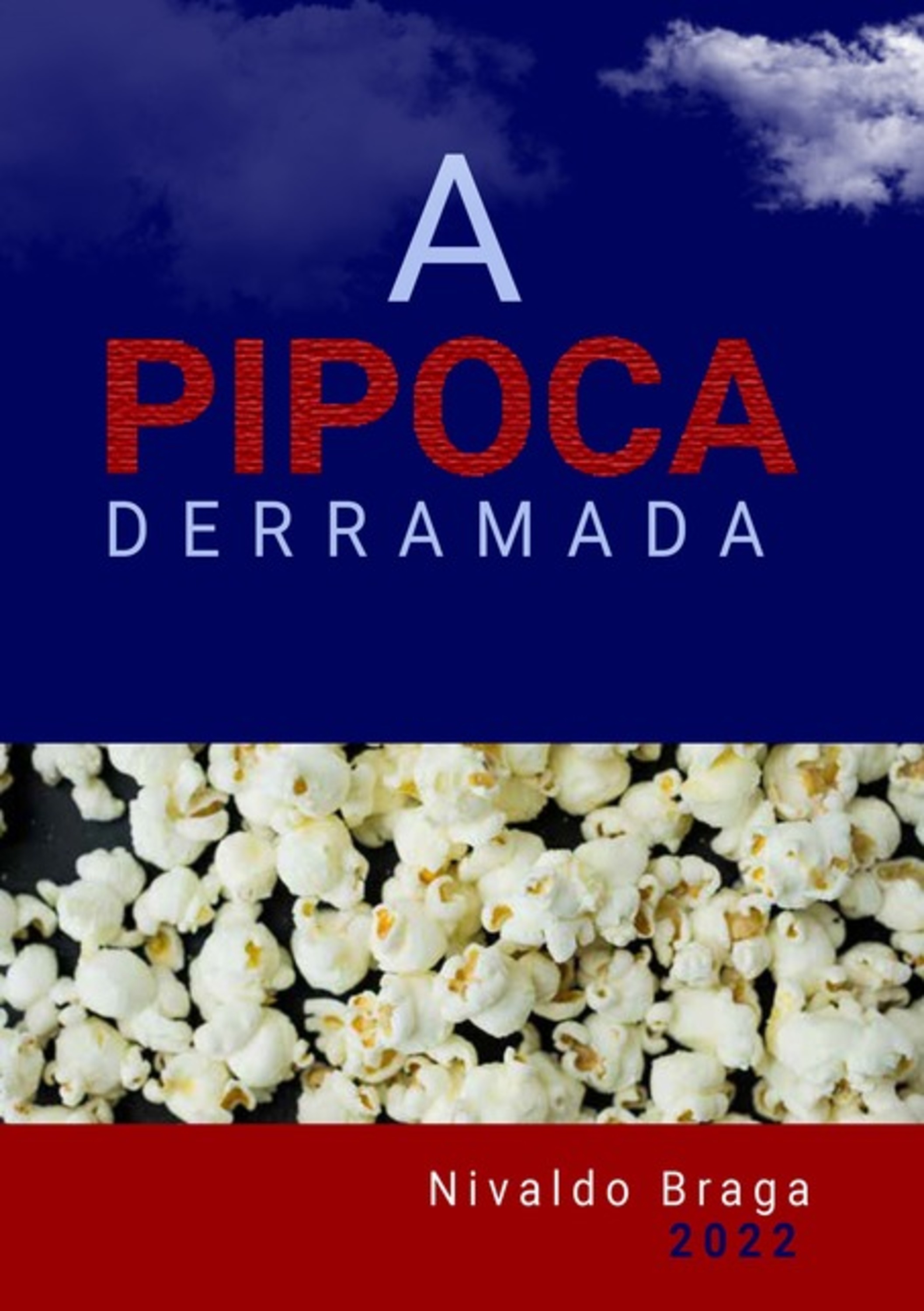 A Pipoca Derramada