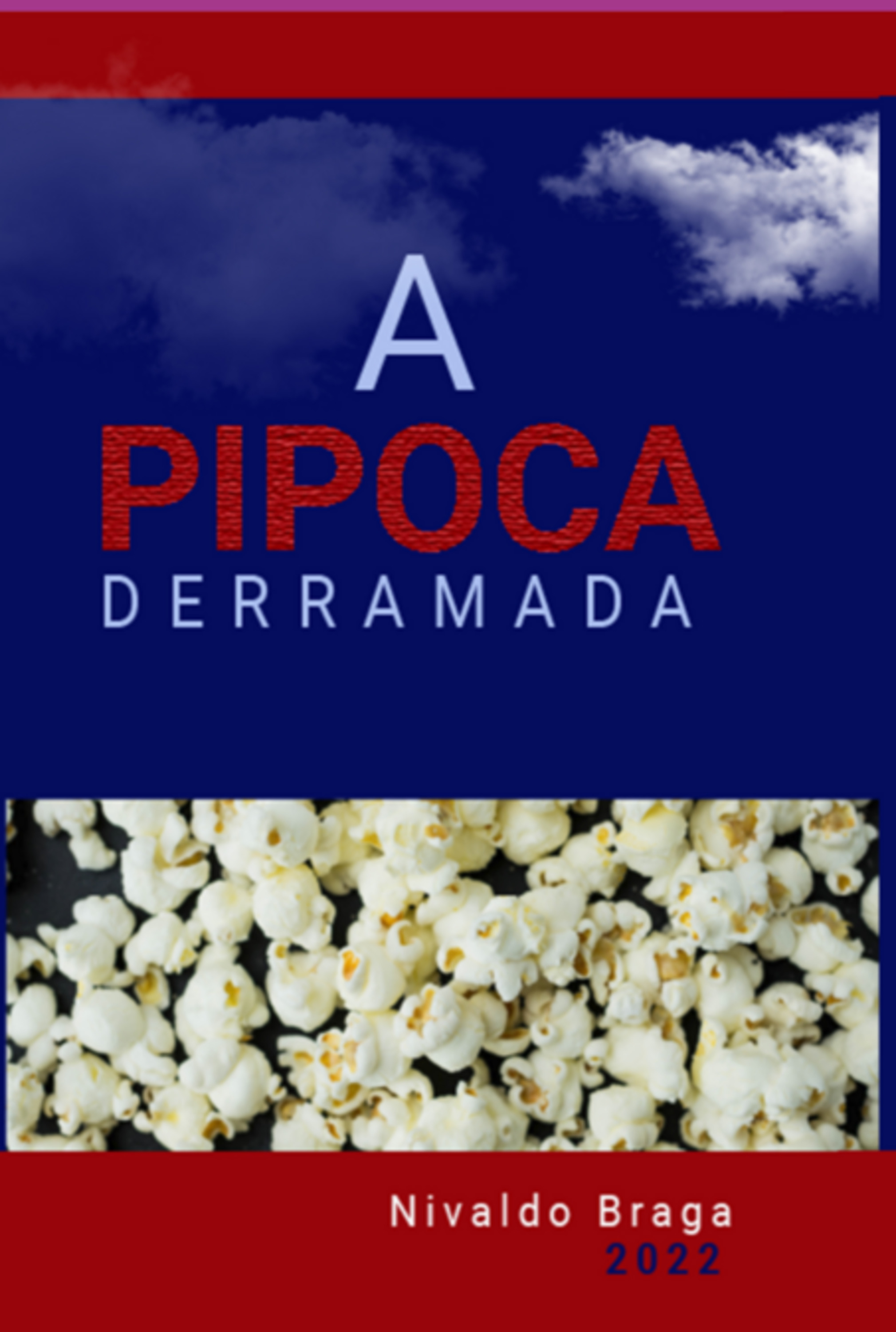 A Pipoca Derramada