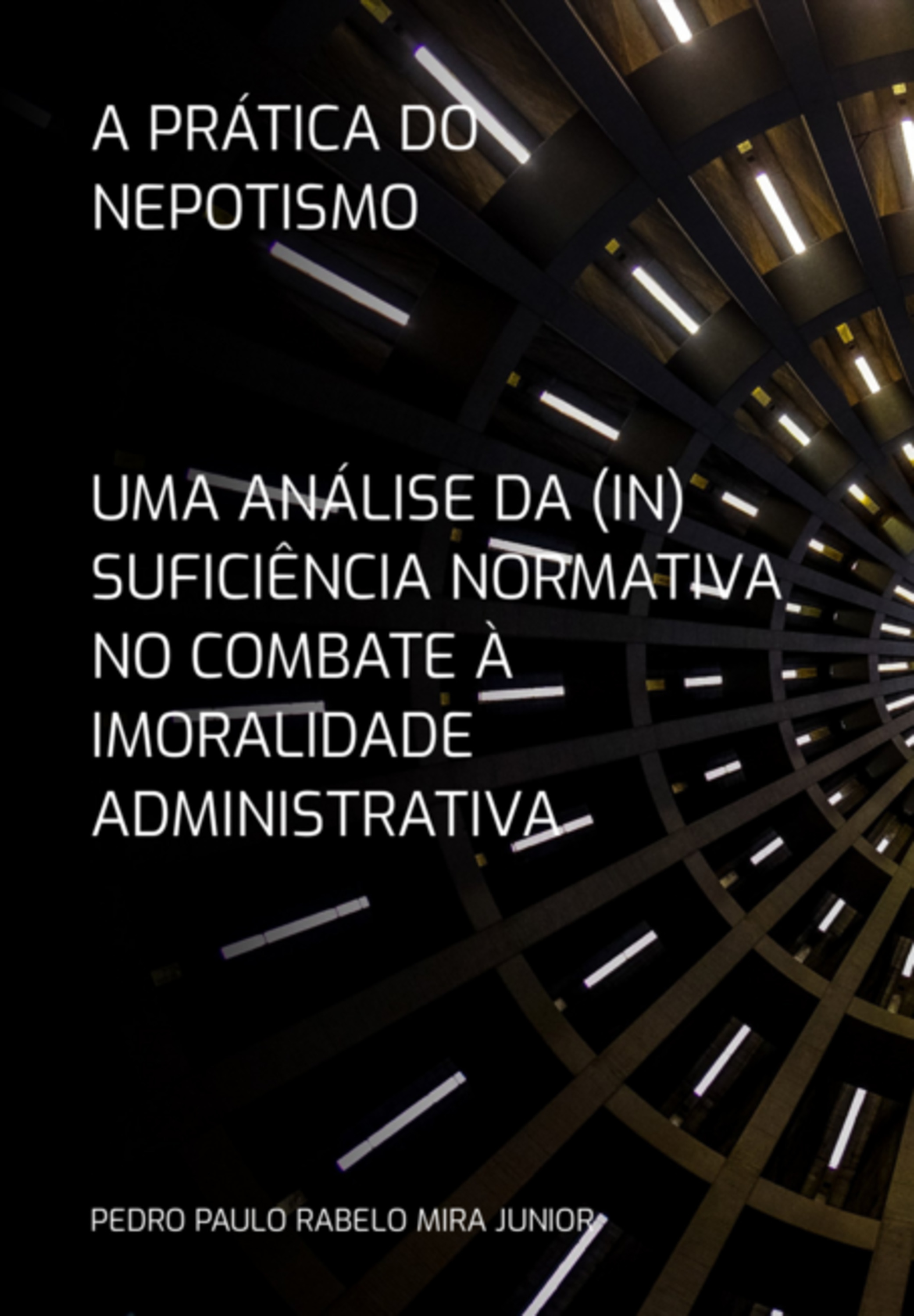 A Prática Do Nepotismo