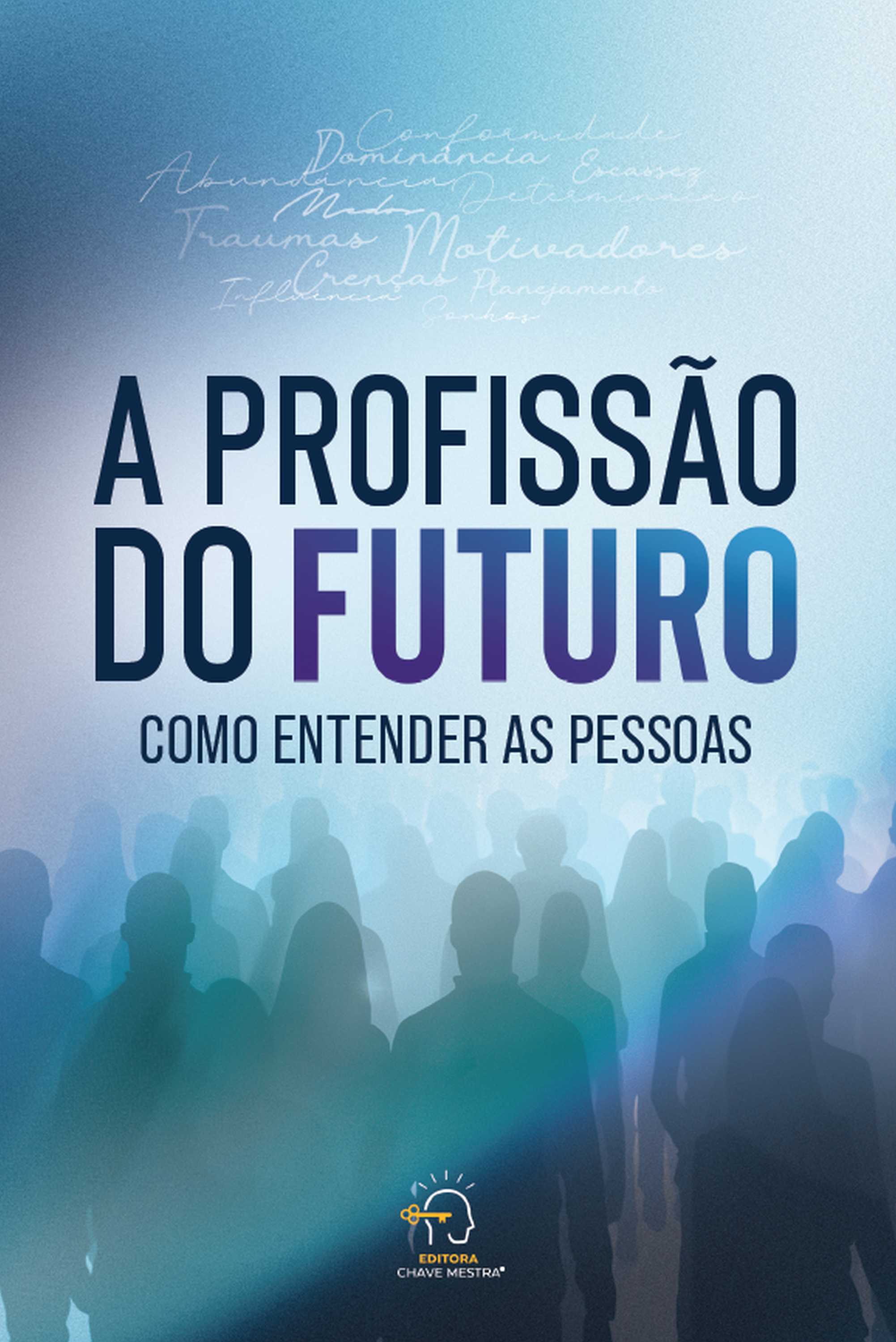 A profissão do futuro